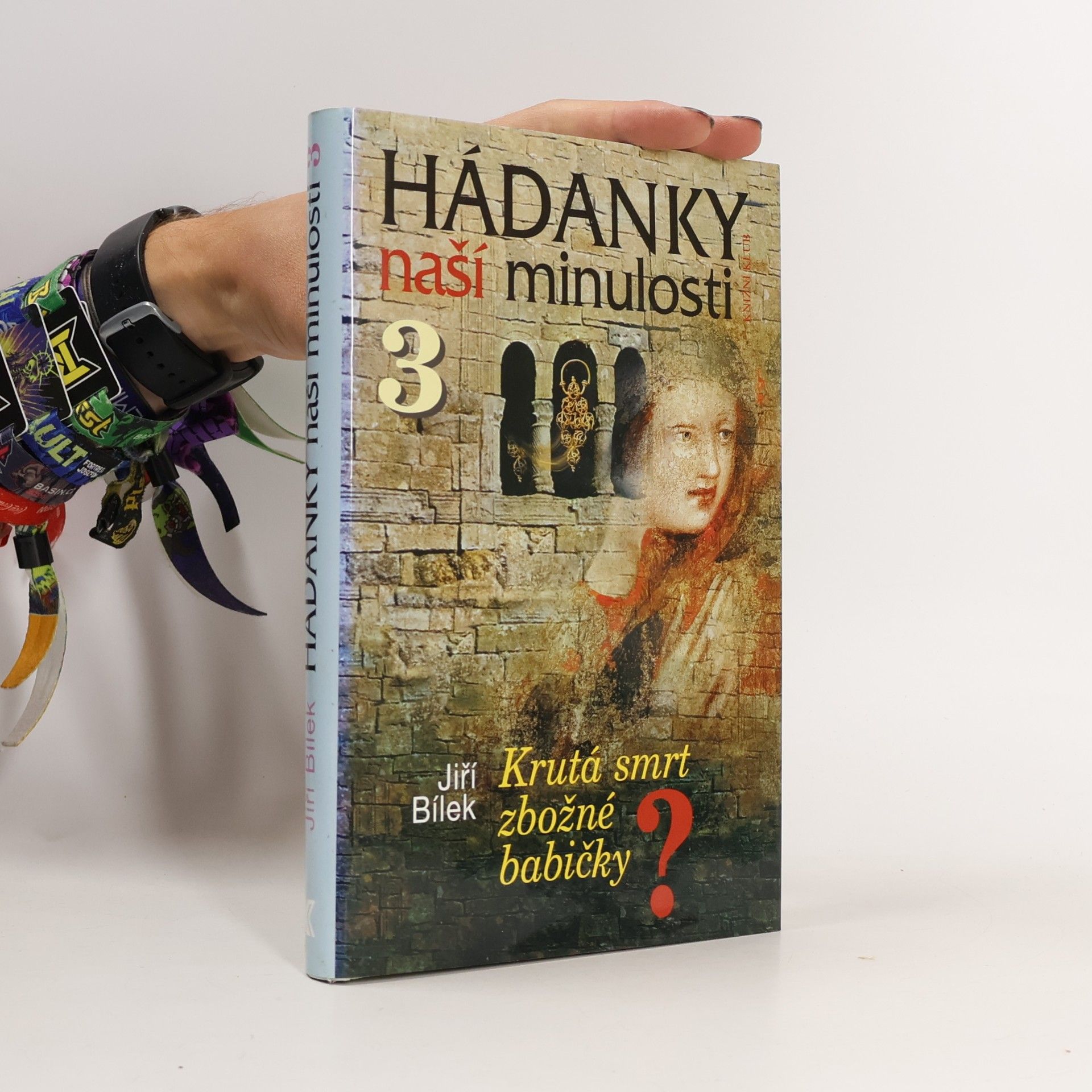 Hádanky naší minulosti 3