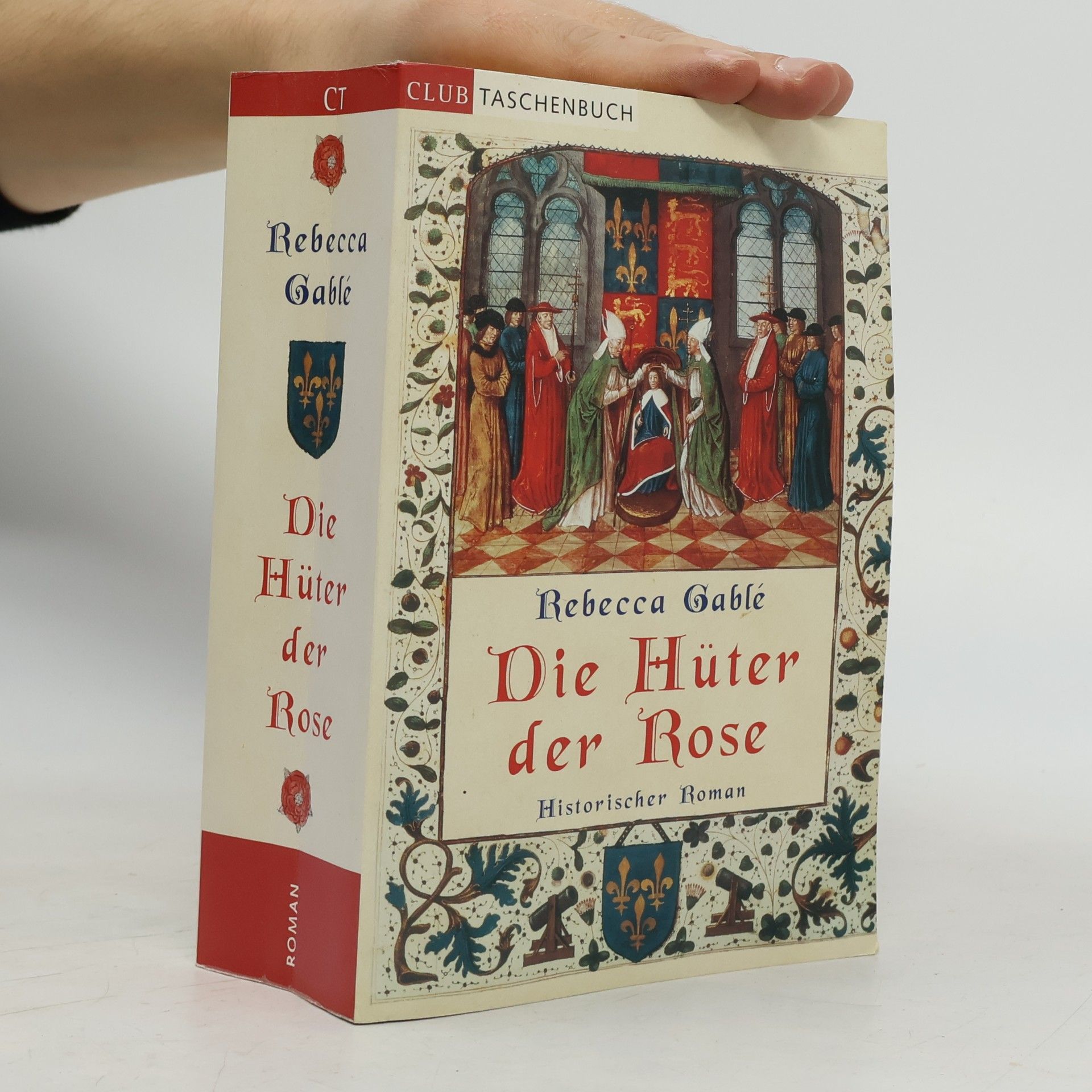 Rebecca Gablé Die Hüter der Rose