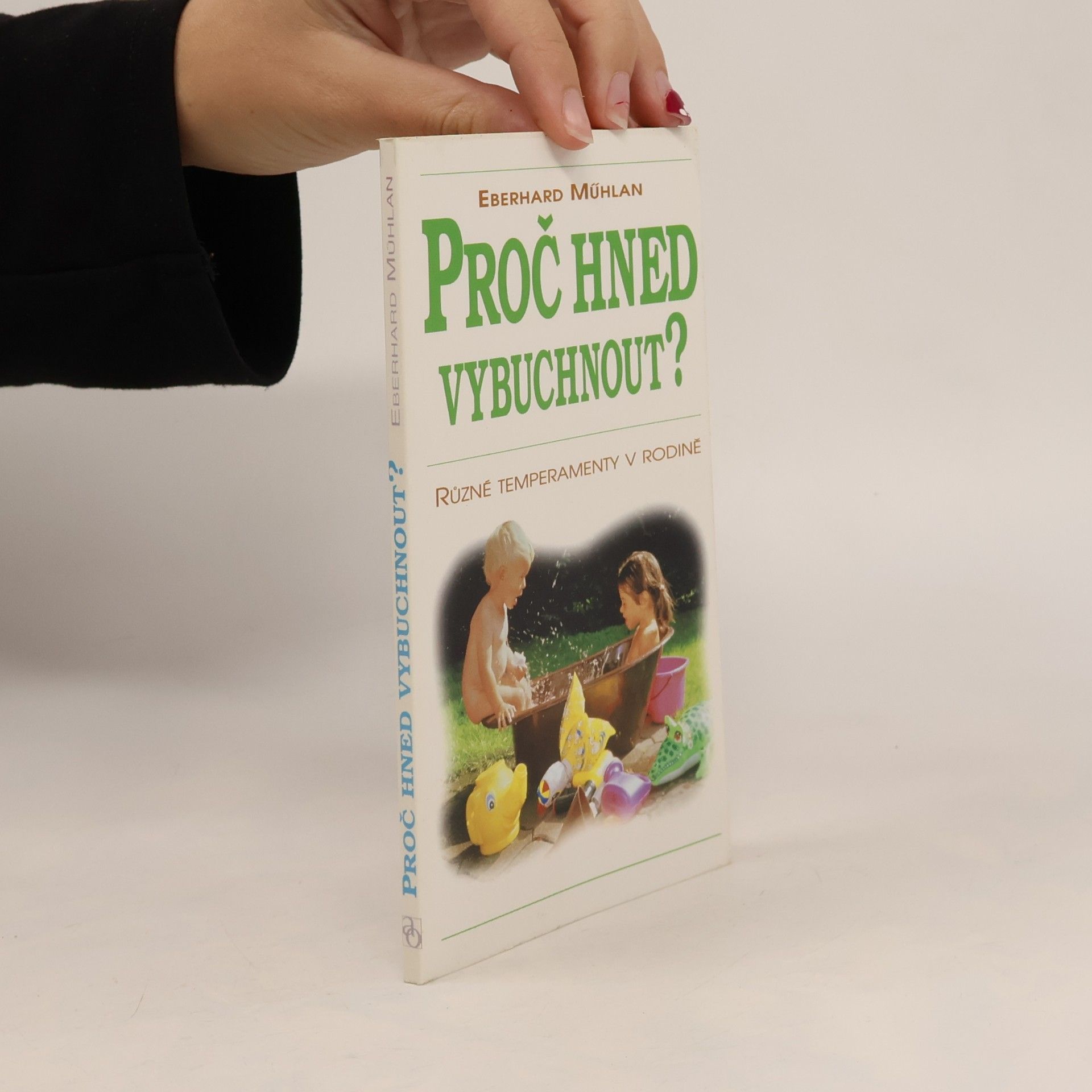 Proč hned vybuchnout? Různé temperamenty v rodině