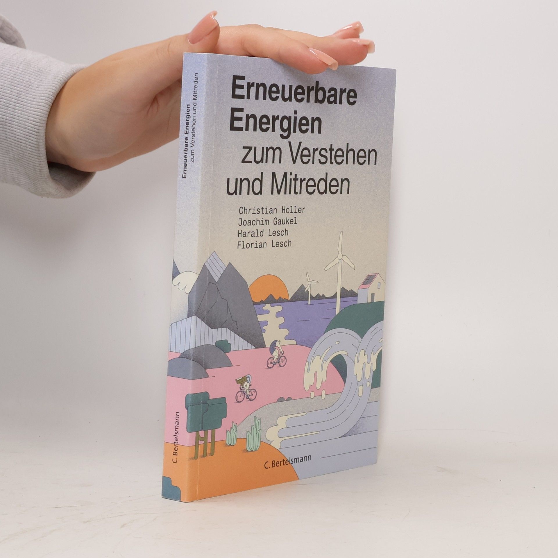 Erneuerbare Energien zum Verstehen und Mitreden