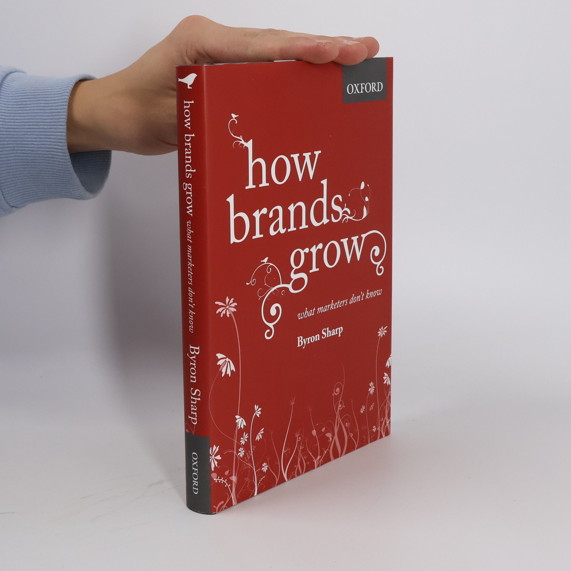 How Brands Grow : What Marketers Don't Know
