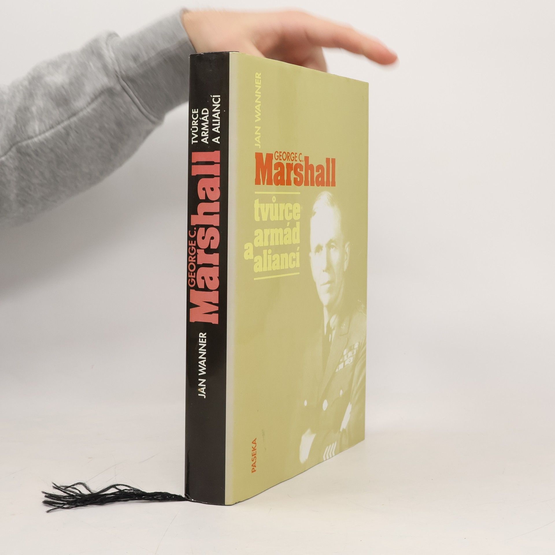 Autorenkollektiv George C. Marshall : tvůrce armád a aliancí