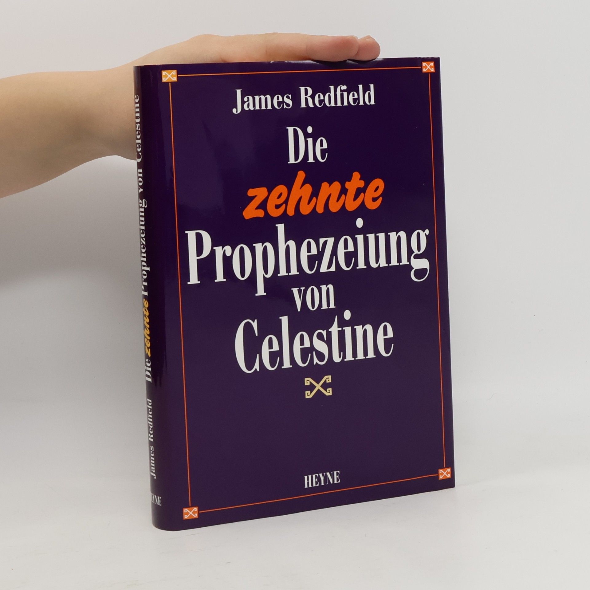 James Redfield Die zehnte Prophezeiung von Celestine