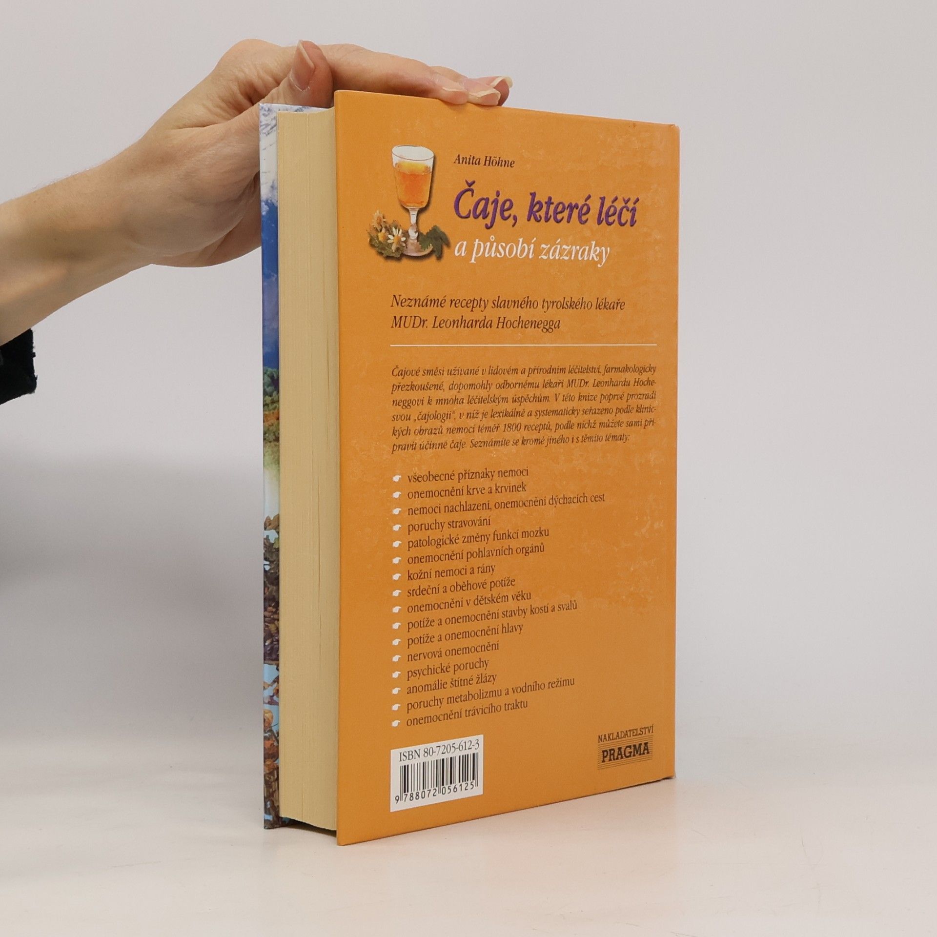 Anita Höhne Čaje, které léčí a působí zázraky