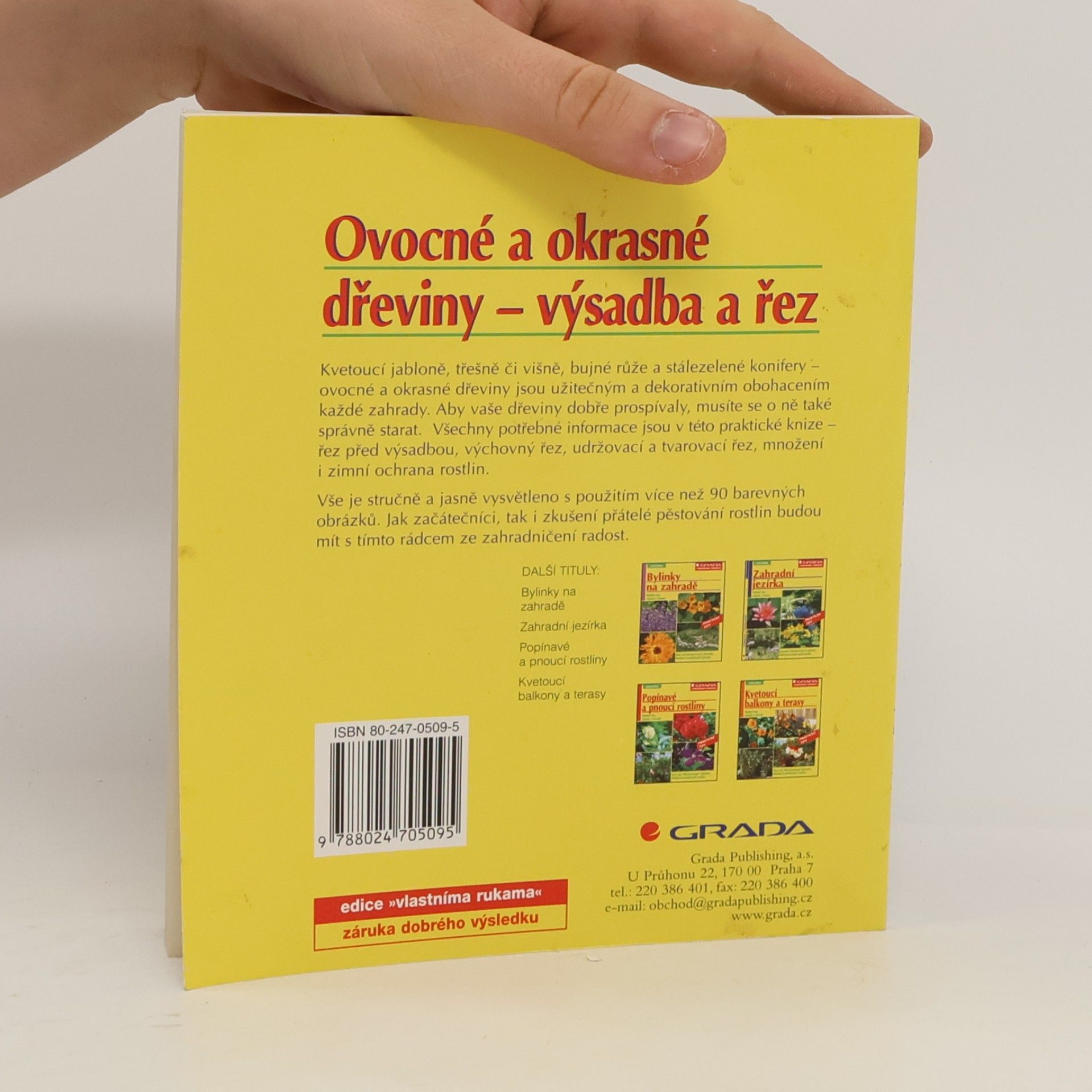 Peter Himmelhuber Ovocné a okrasné dřeviny – výsadba a řez