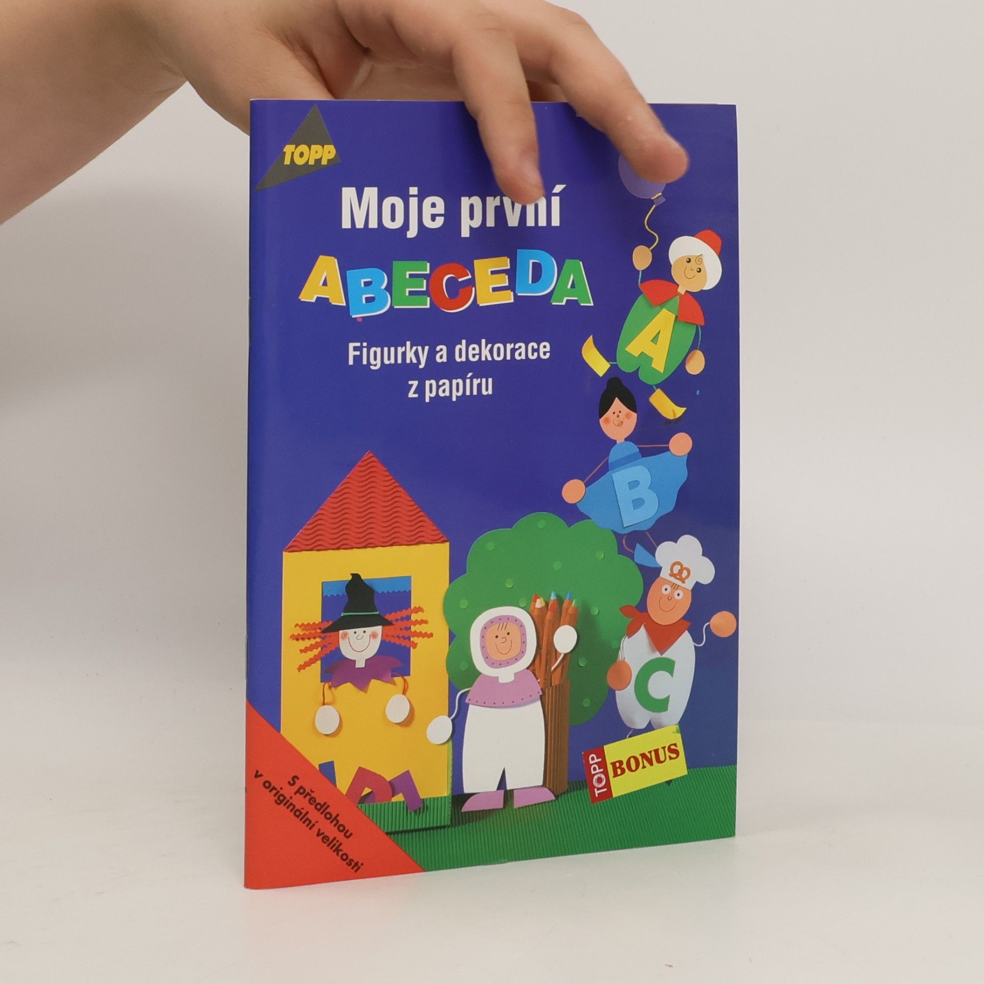 Moje první abeceda : figurky a dekorace z papíru