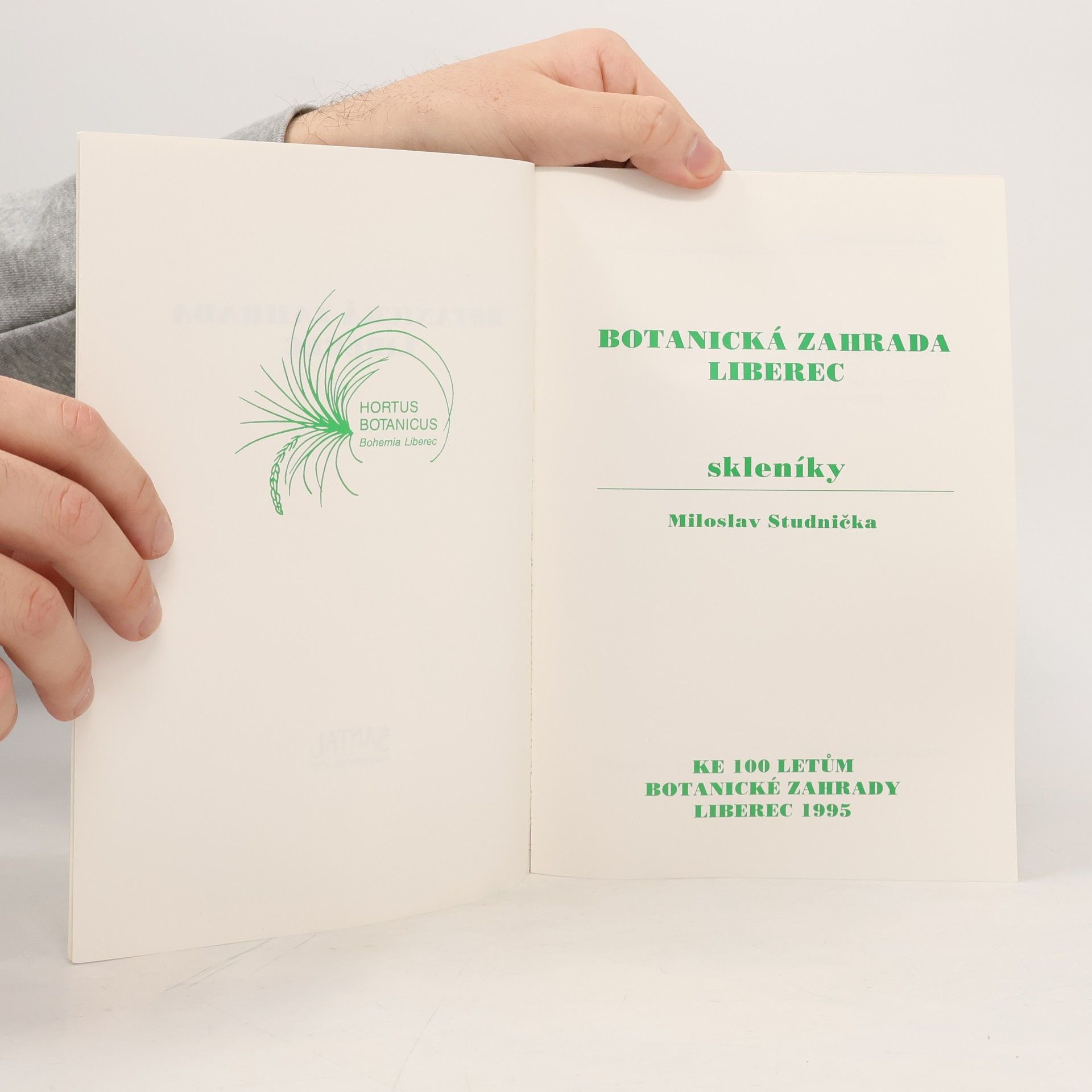 Miloslav Studnička Botanická zahrada Liberec. Skleníky