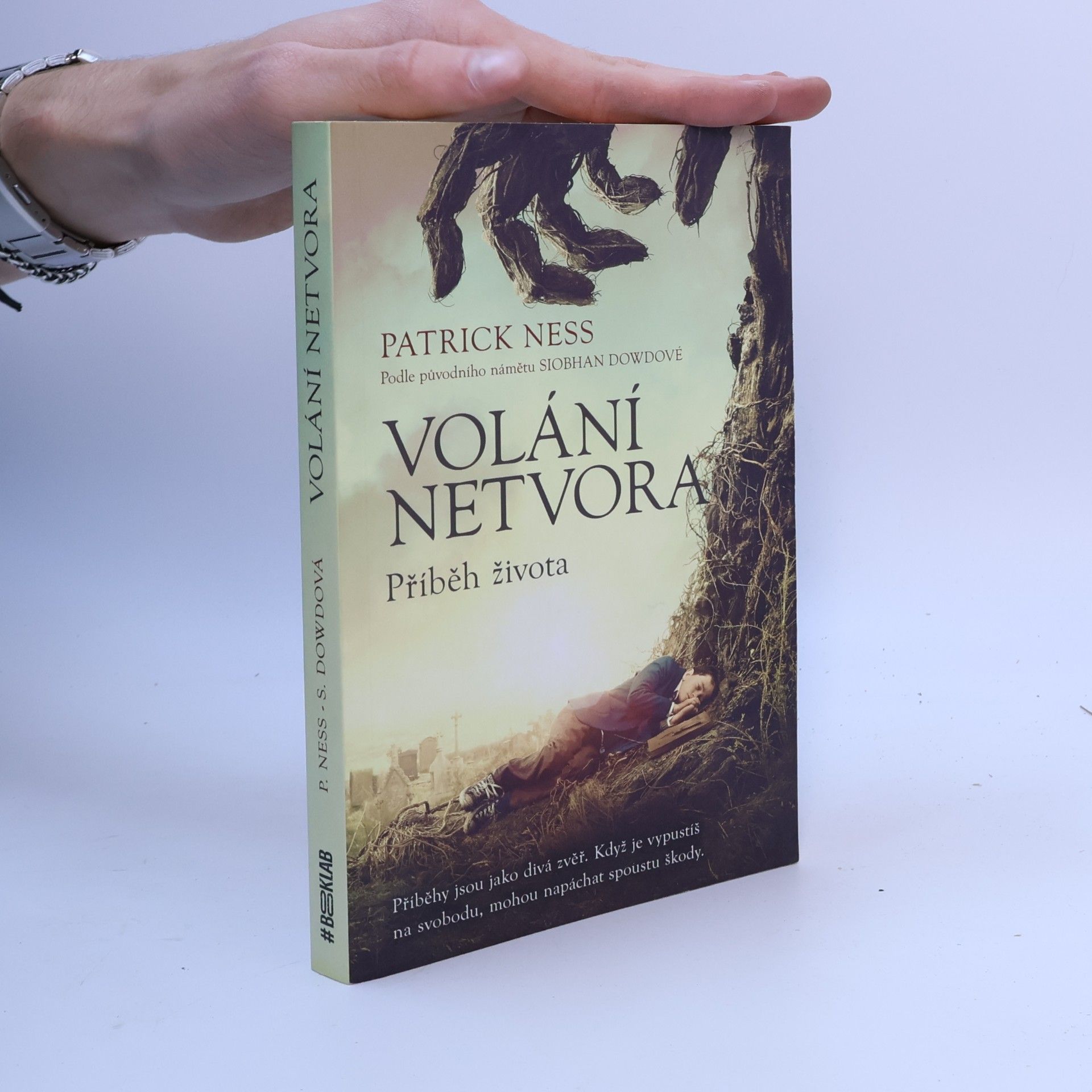 Patrick Ness Volání netvora: Příběh života