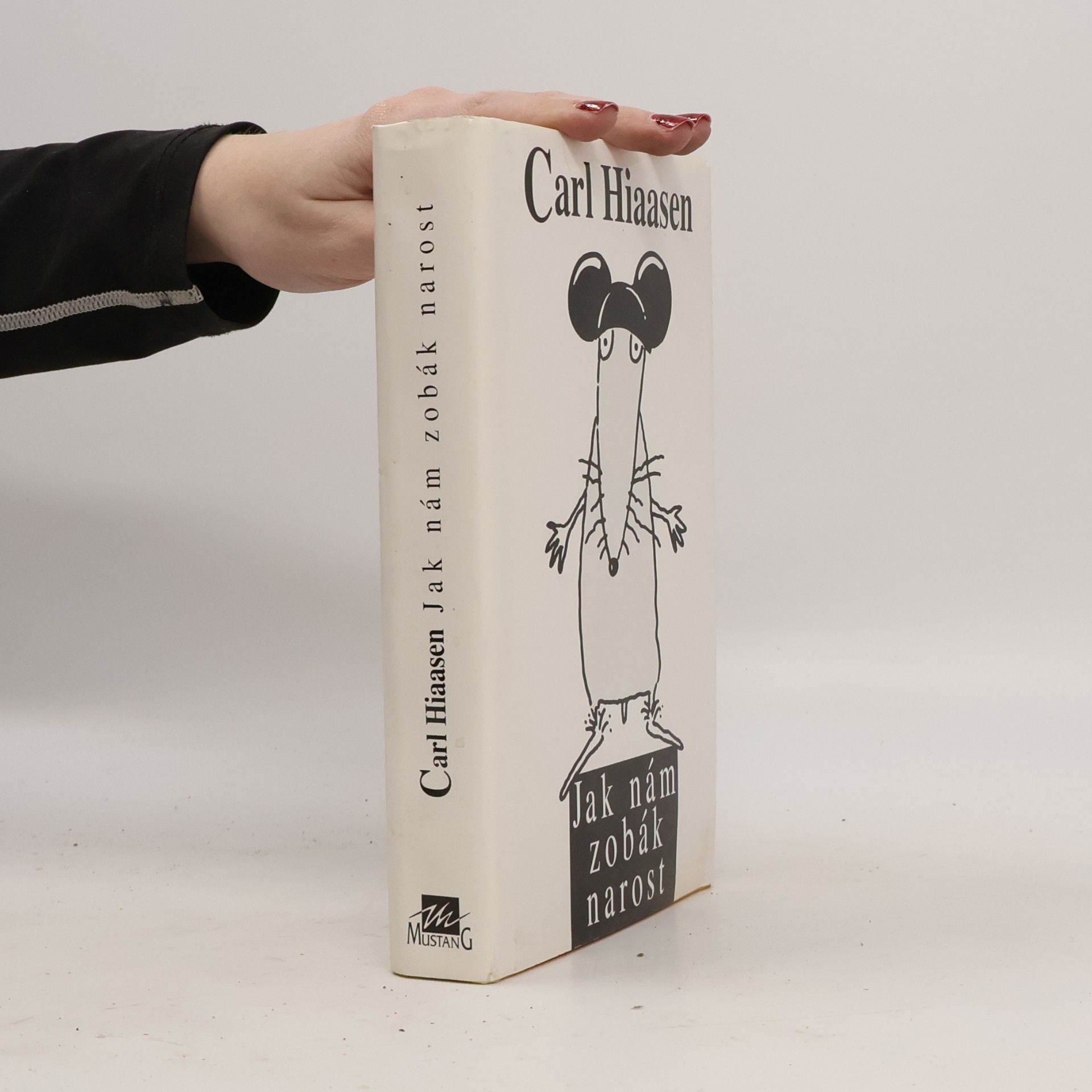 Carl Hiaasen Jak nám zobák narost