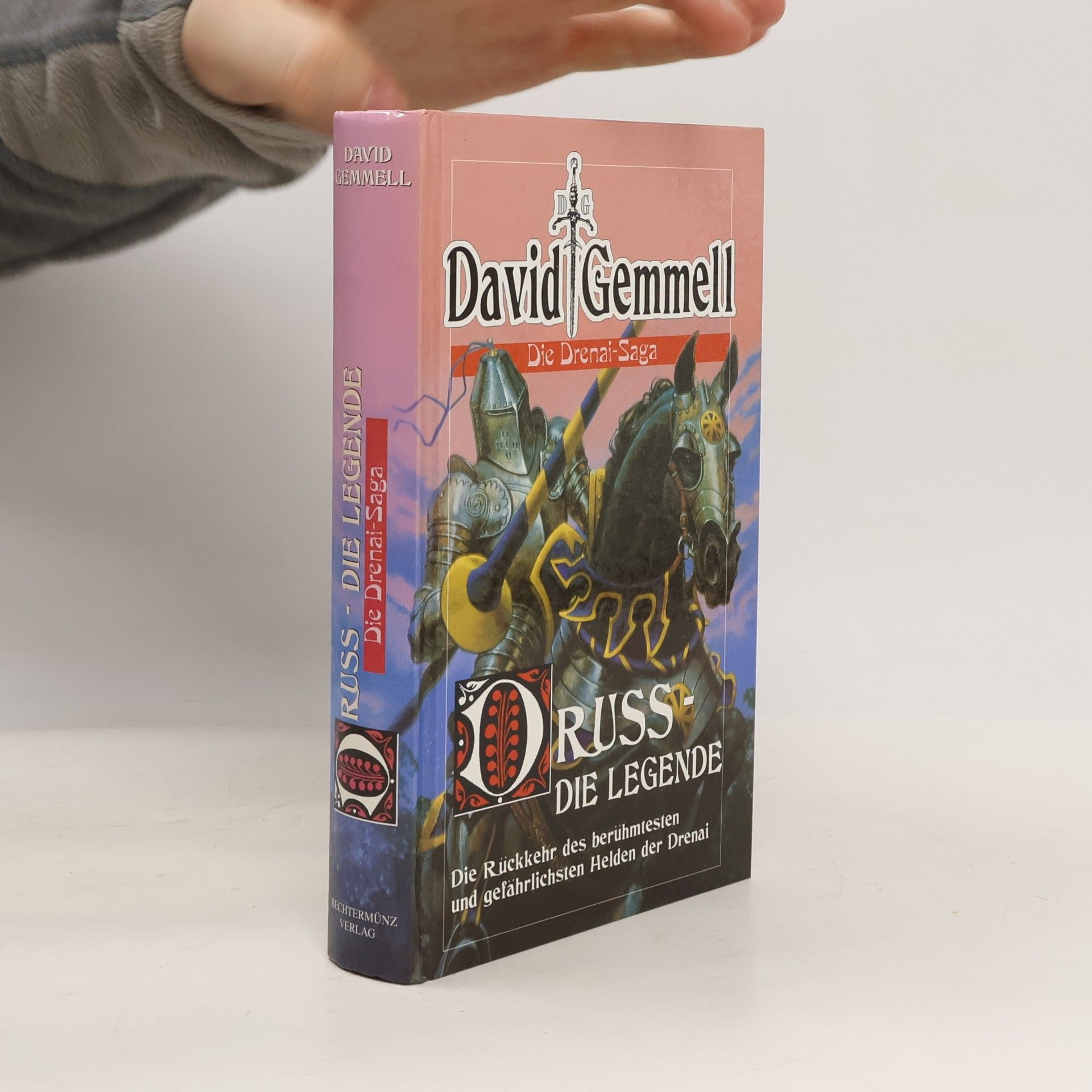 David Gemmell Die Drenai-Saga. Druss Die Legende