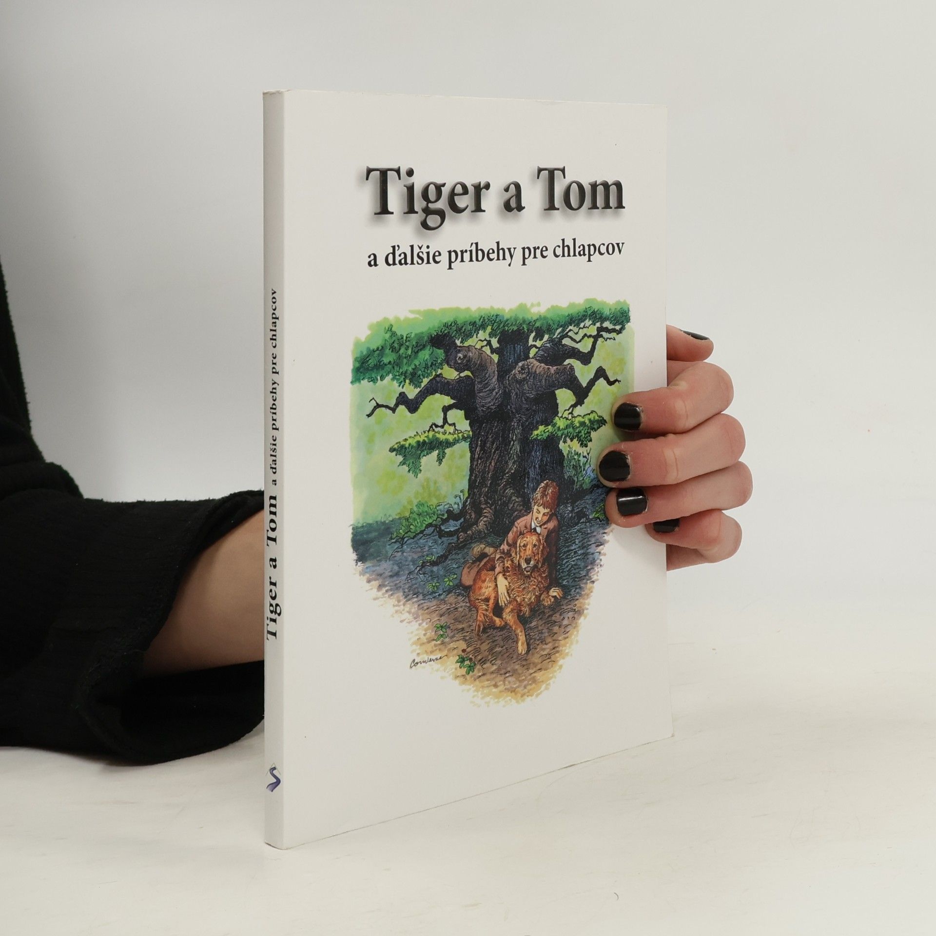 Tiger a Tom a d'alšie príbehy pre chlapcov
