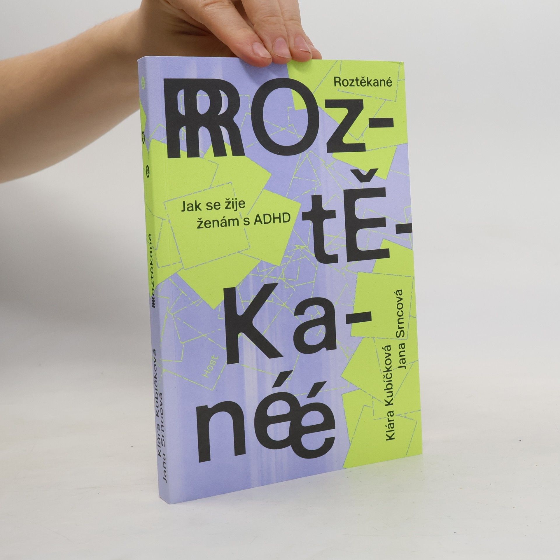 Roztěkané : jak se žije ženám s ADHD