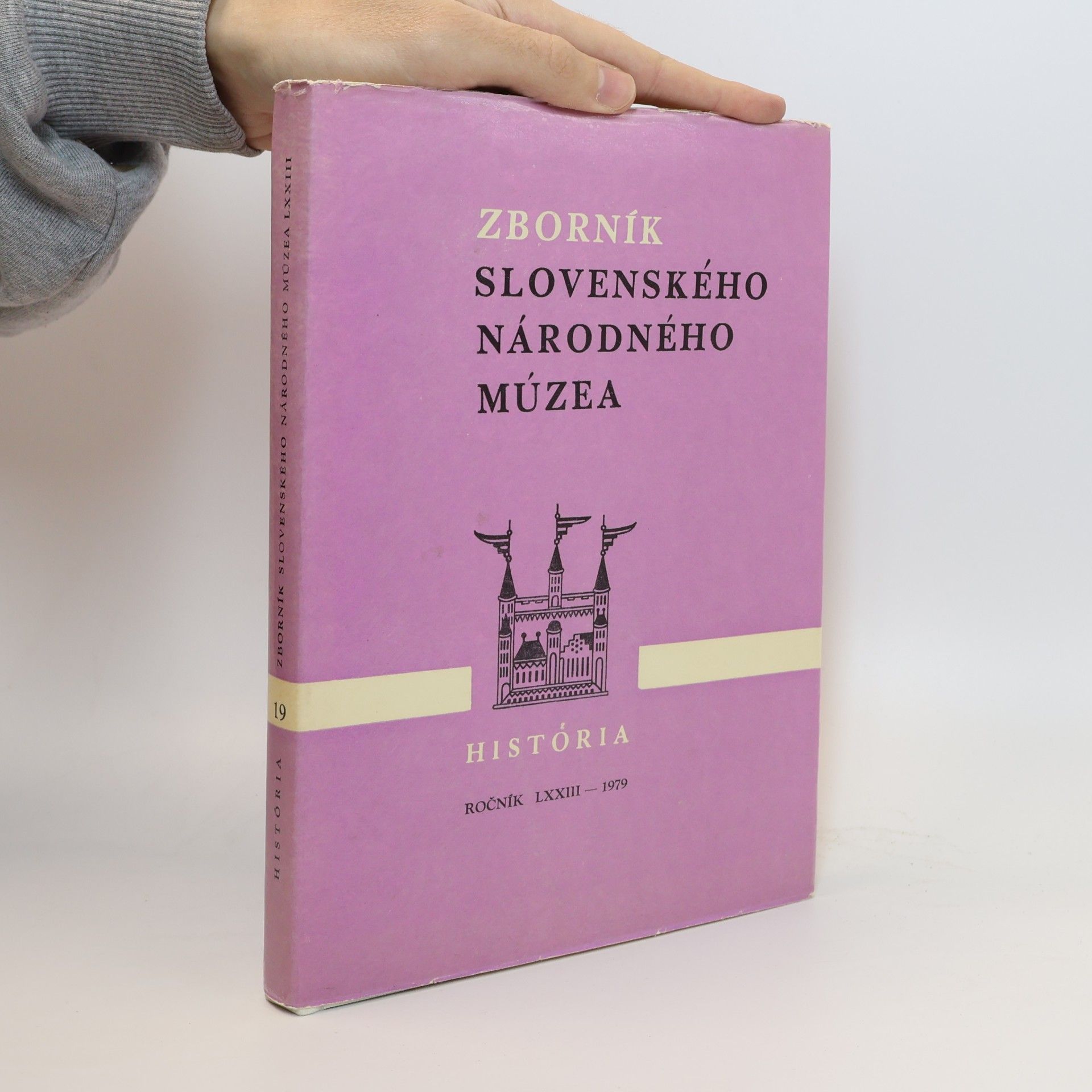 Zborník Slovenského národného múzea LXXIII.