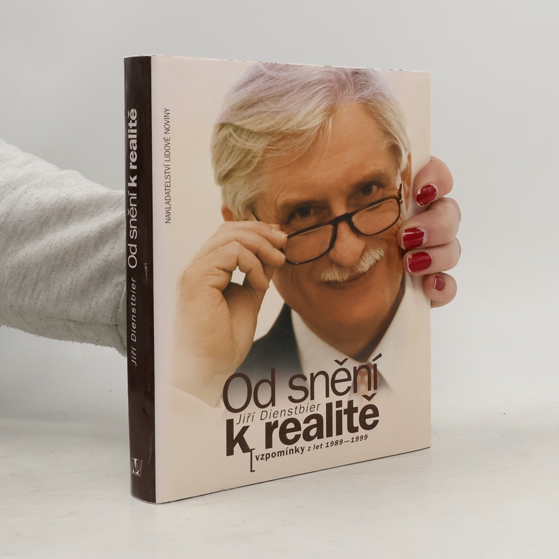 Od snění k realitě : vzpomínky z let 1989-1999