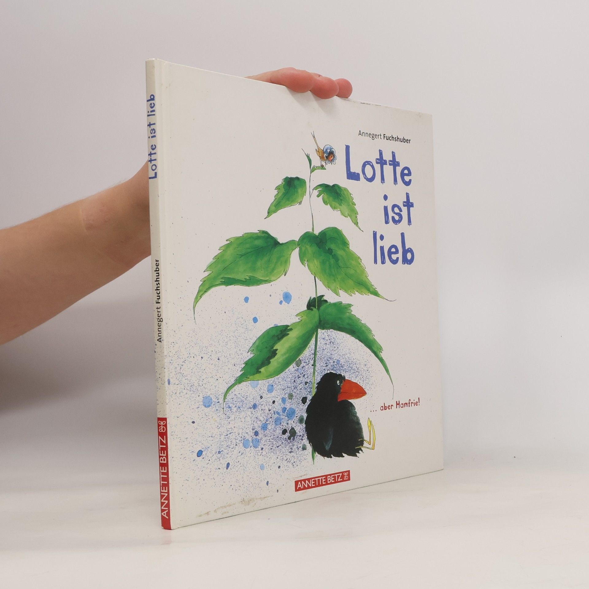 Annegert Fuchshuber Lotte ist lieb ... aber Hamfrie!