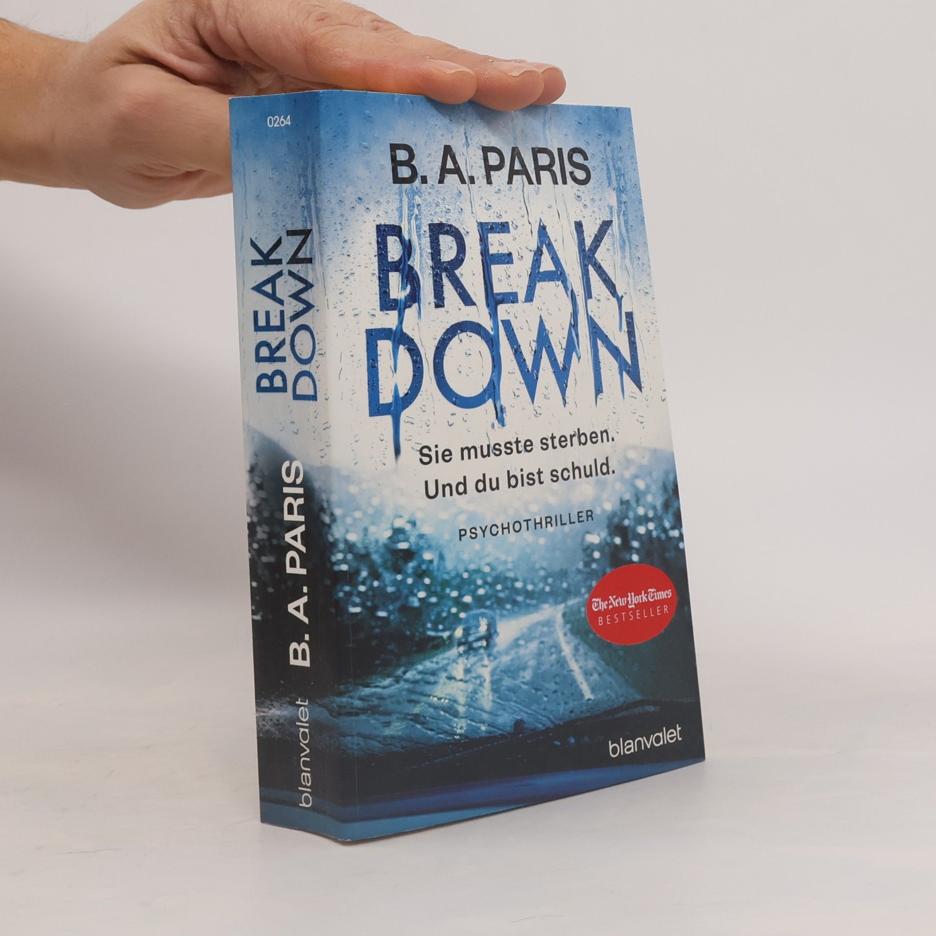 B.A. Paris Breakdown. Sie musste sterben. Und du bist schuld