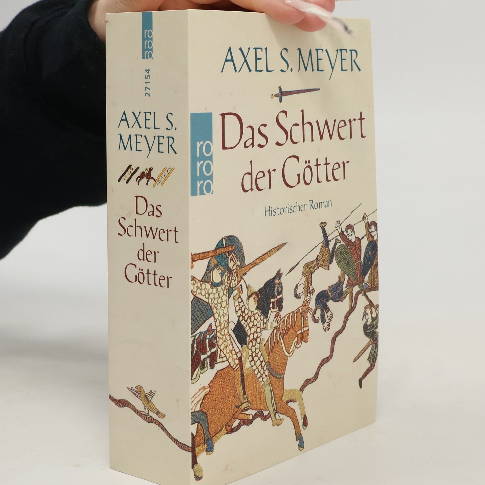 Axel S. Meyer Das Schwert der Götter