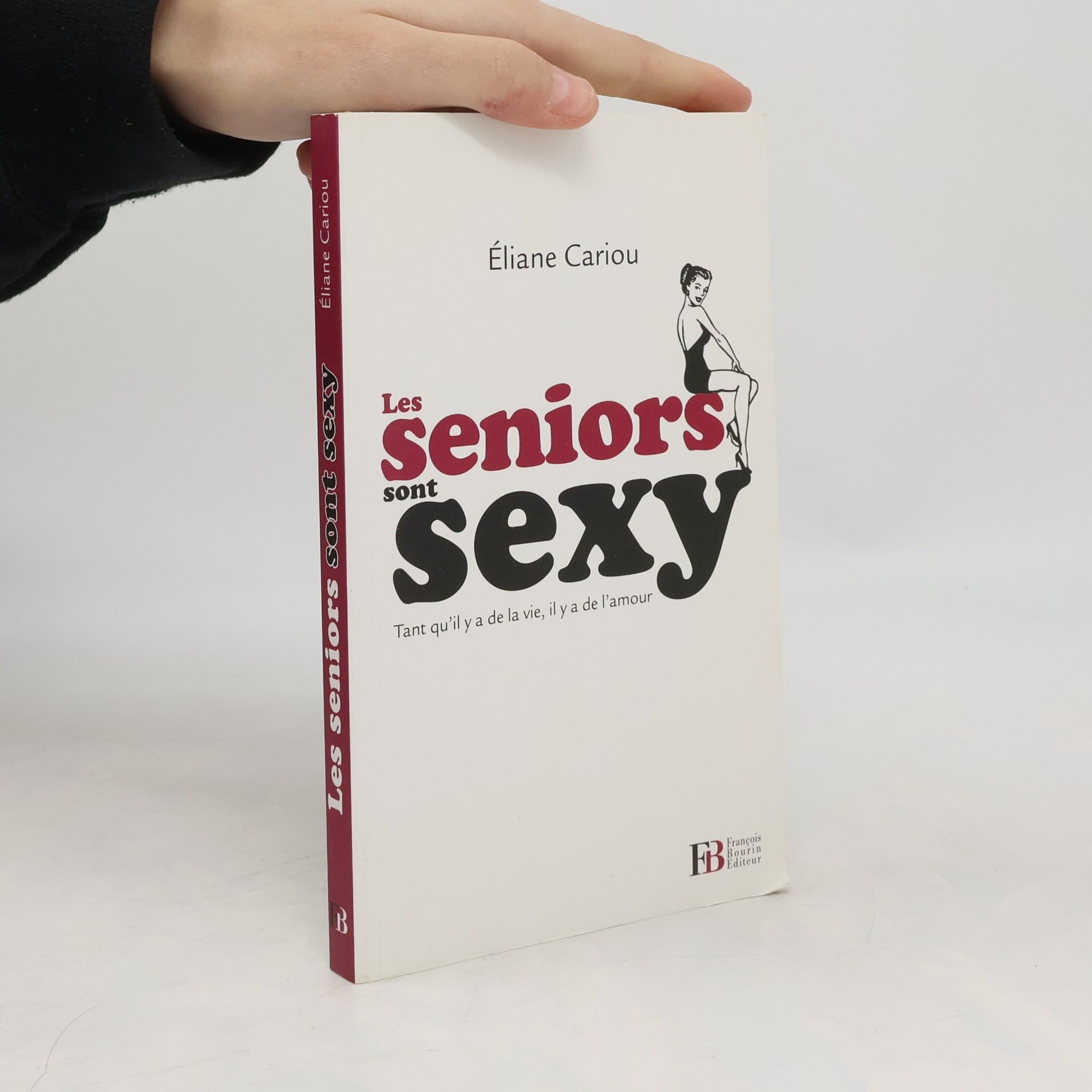 Éliane Cariou Les seniors sont sexy