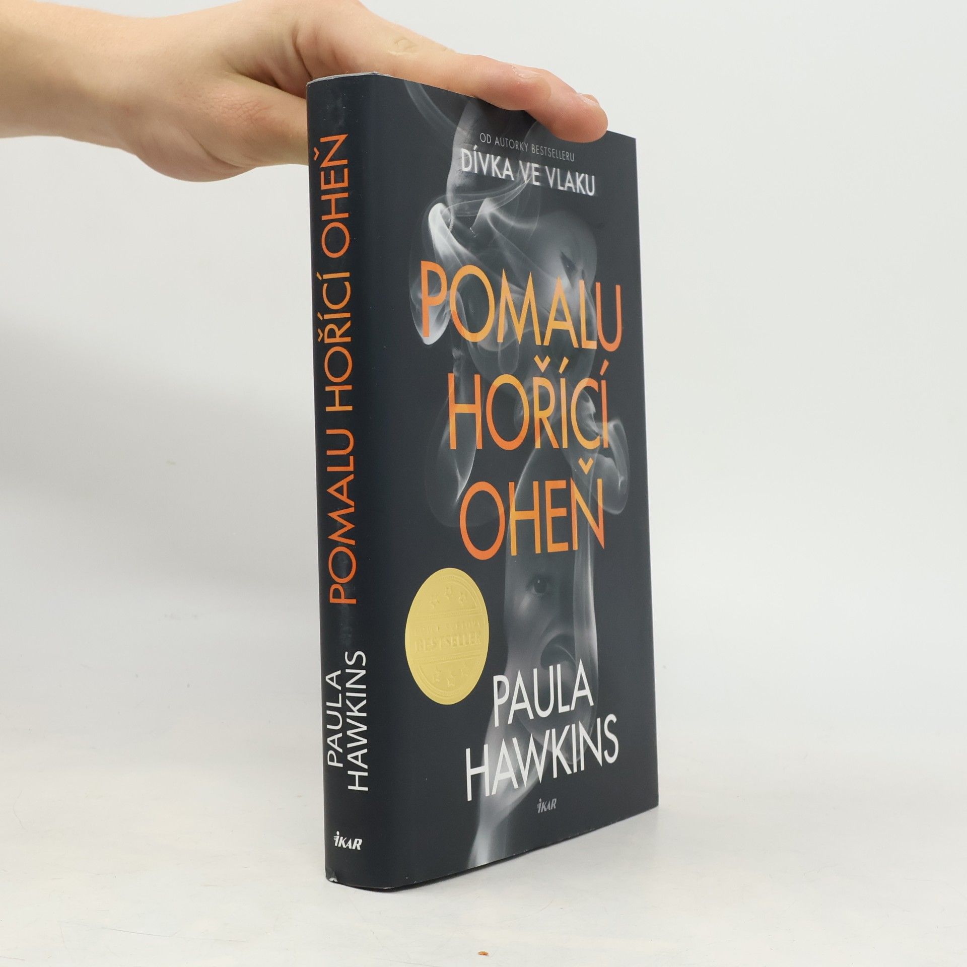 Paula Hawkins Pomalu hořící oheň