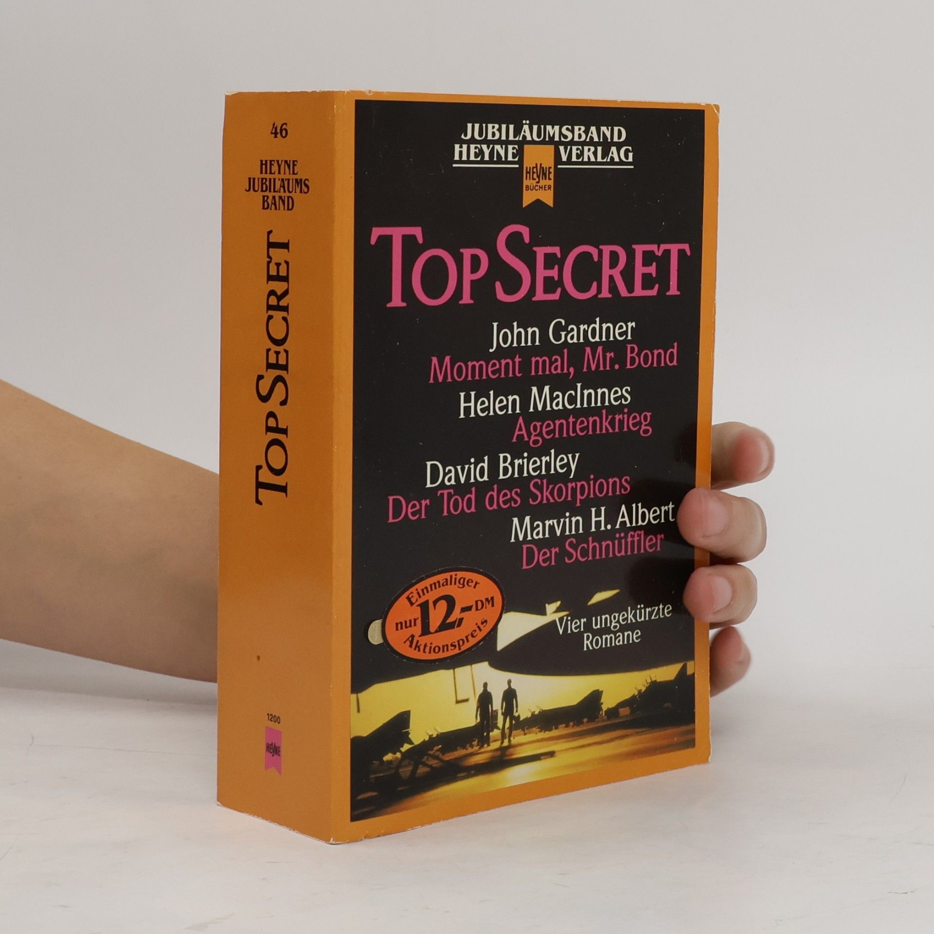 Top Secret. Moment mal, Mr. Bond. Agentenkrieg. Der Tod des Skorpions. Der Schnüffler.