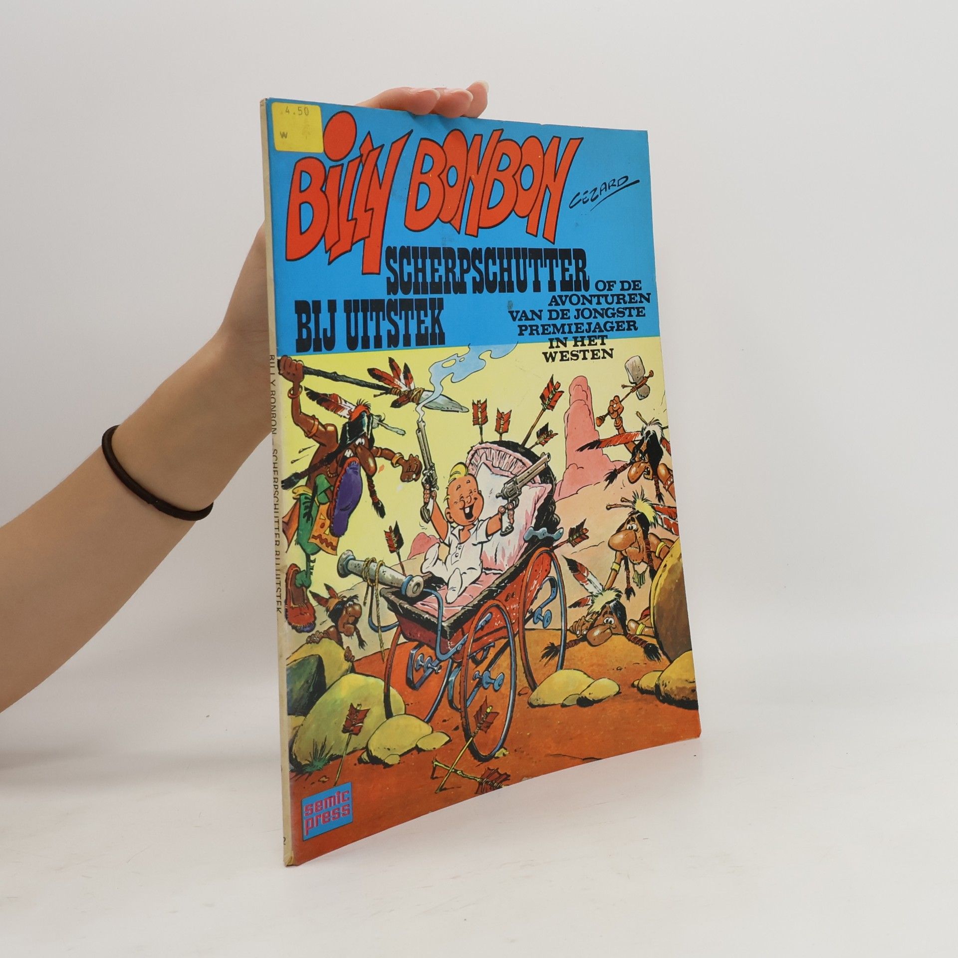 Cezard Billy Bonbon. Scherpschutter bij uitstek