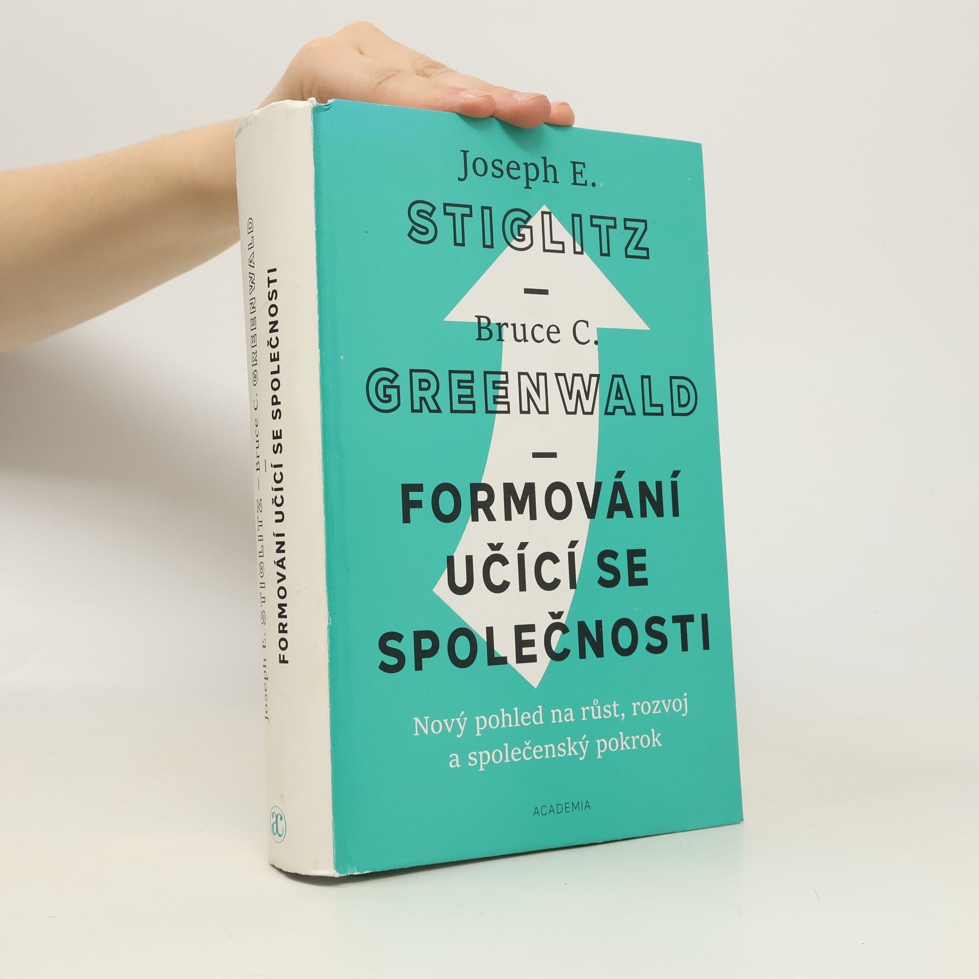Formování učící se společnosti: Nový pohled na růst, rozvoj a společenský pokrok