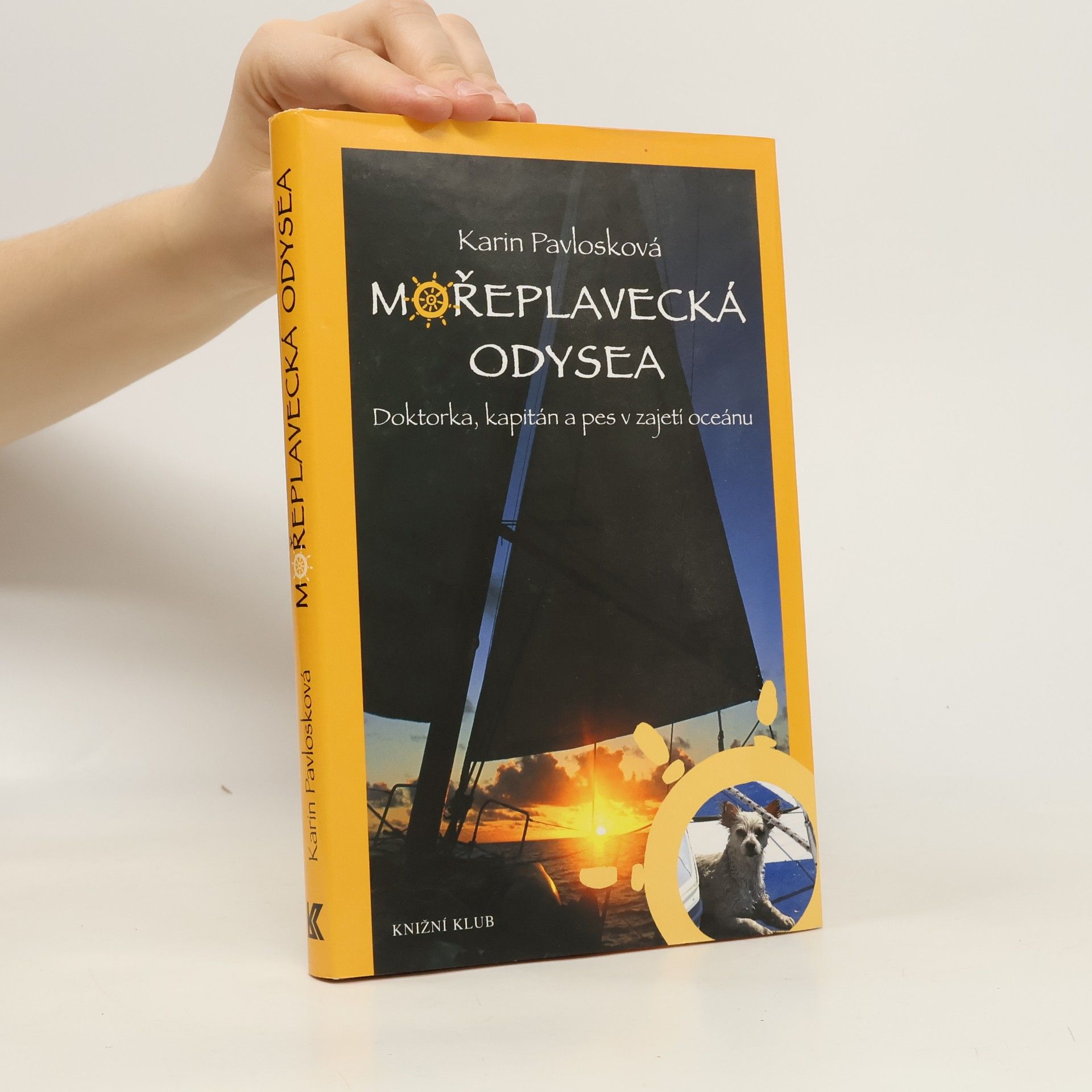 Mořeplavecká odysea. Doktorka, kapitán a pes v zajetí oceánu