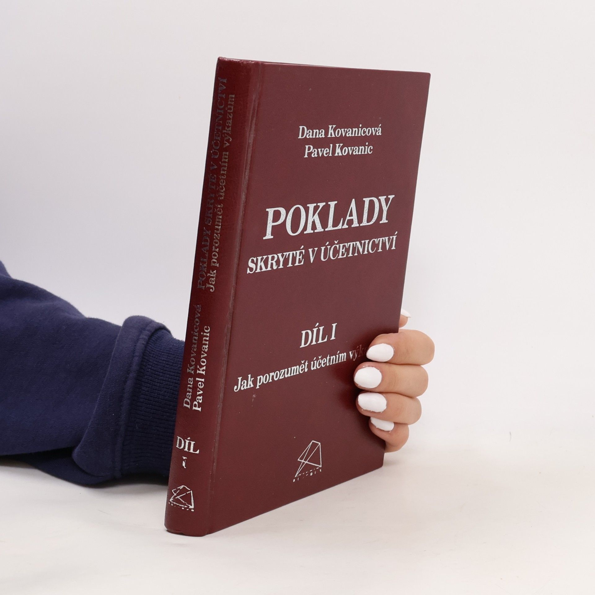 Poklady skryté v účetnictví. Díl I, Jak porozumět účetním výkazům