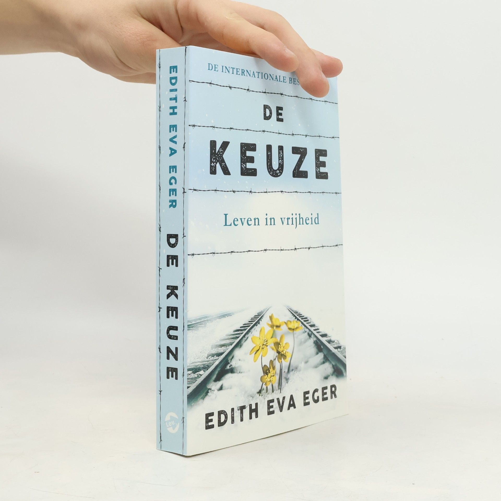 Edith Eva Eger De keuze