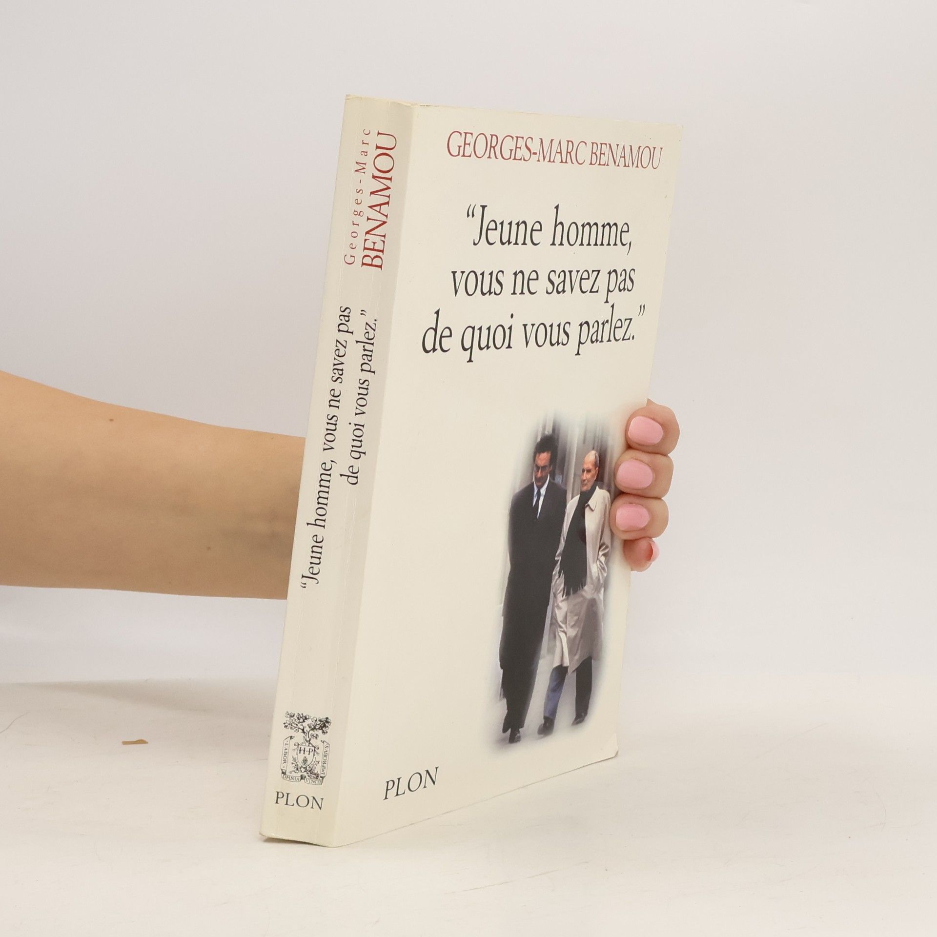 Georges-Marc Benamou Jeune homme vous ne savez pas de quoi vous parlez