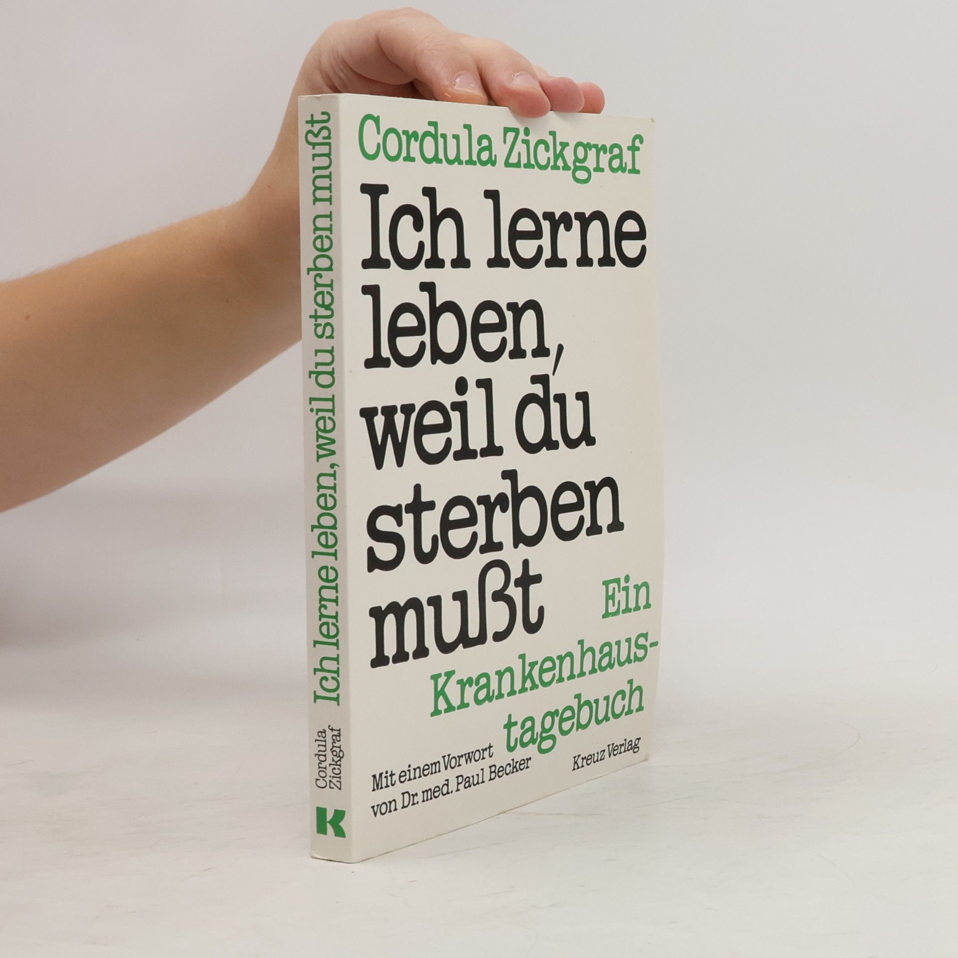 Ich lerne leben, weil du sterben musst