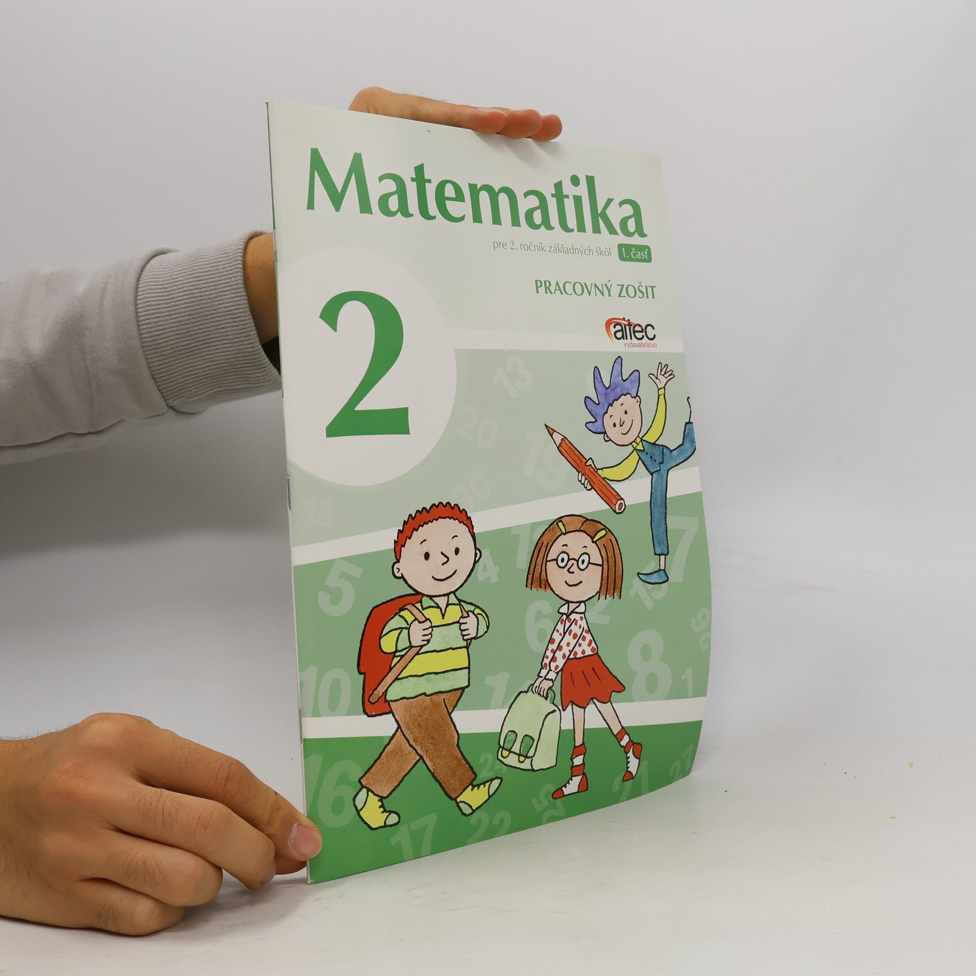 Matematika pre 2. ročník ZŠ, 1. časť pracovného zošita