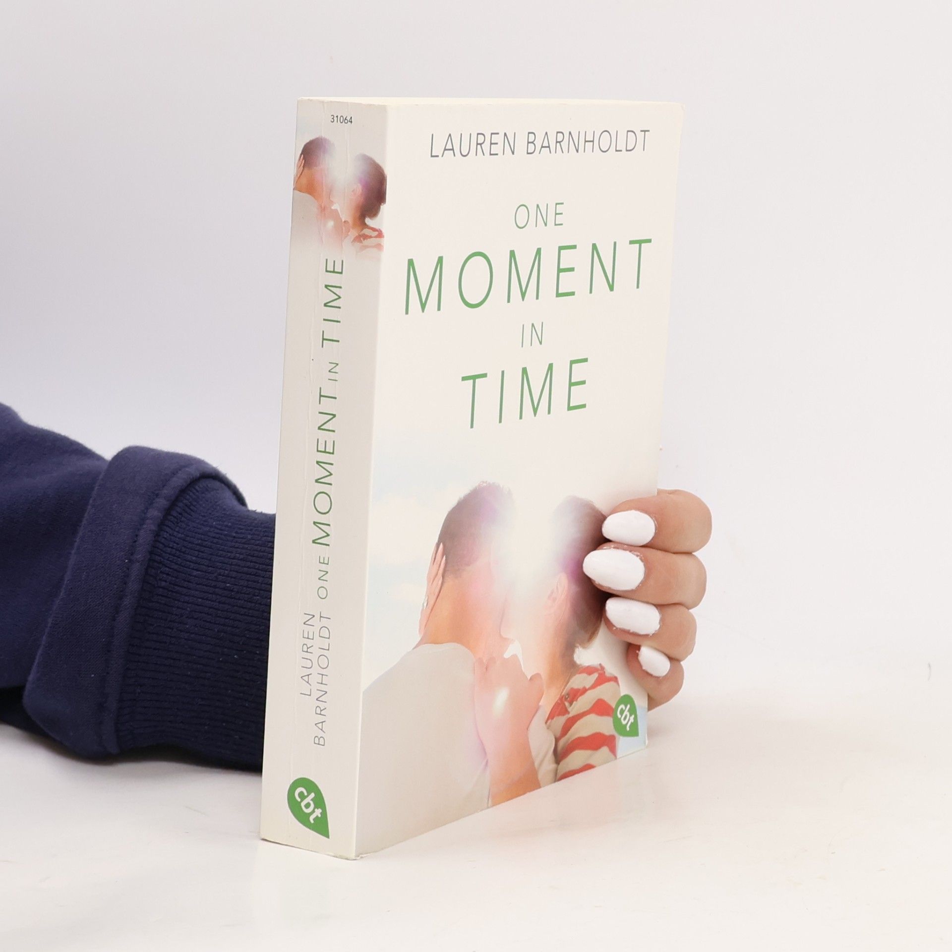 Lauren Barnholdt One moment in time
