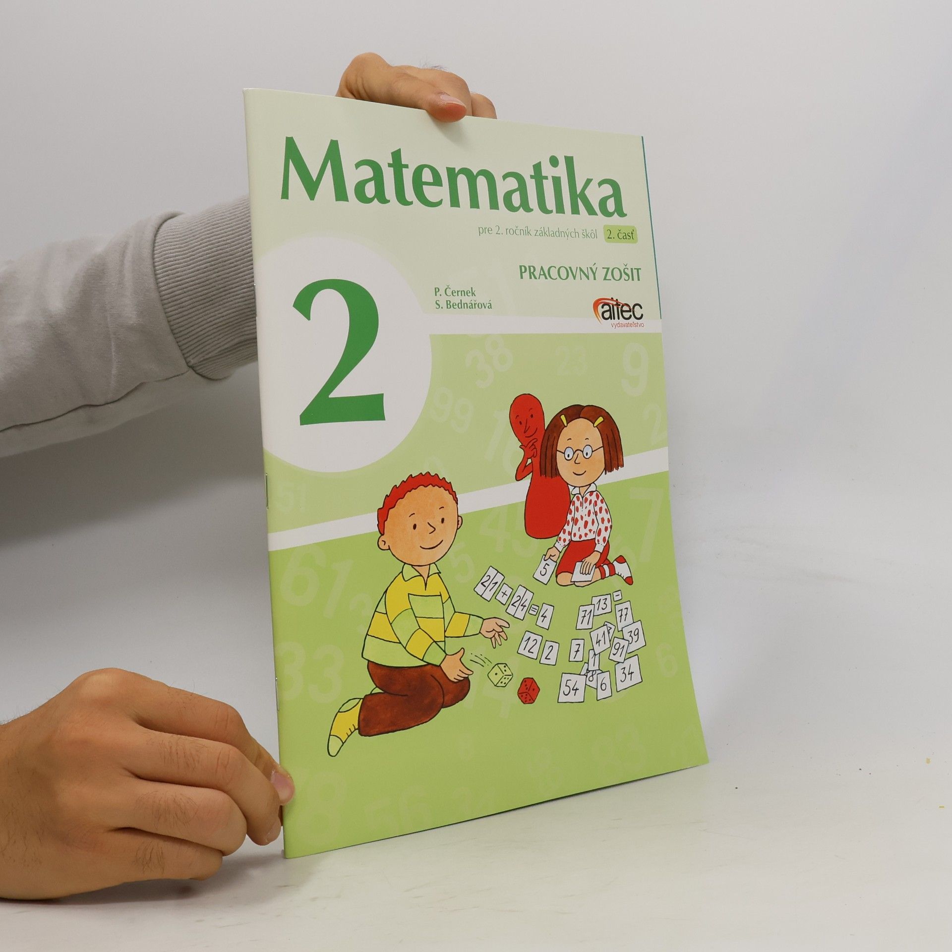 Matematika pre 2. ročník základných škôl 2. čásť. Pracovný zošit + Geometria pre 2. ročník základných škôl 2. čásť. Pracovný zošit