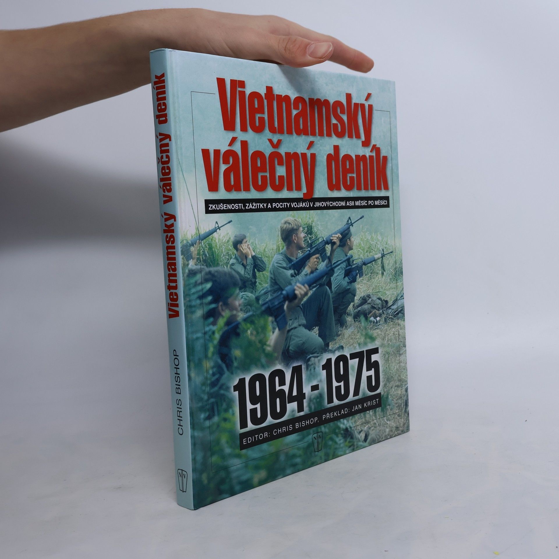 Chris Bishop Vietnamský válečný deník (1964-1975)