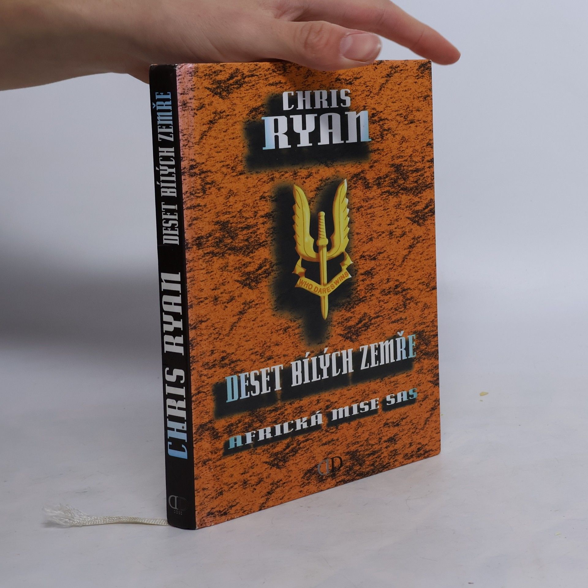 Chris Ryan Deset bílých zemře. Africká mise SAS