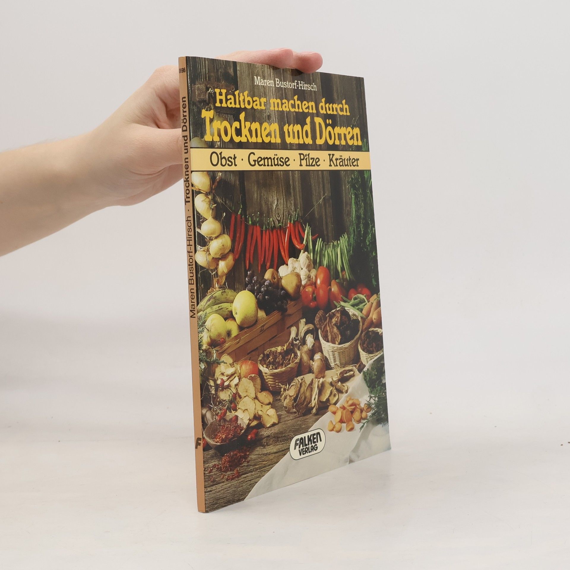 Haltbar machen durch Trocknen und Dörren