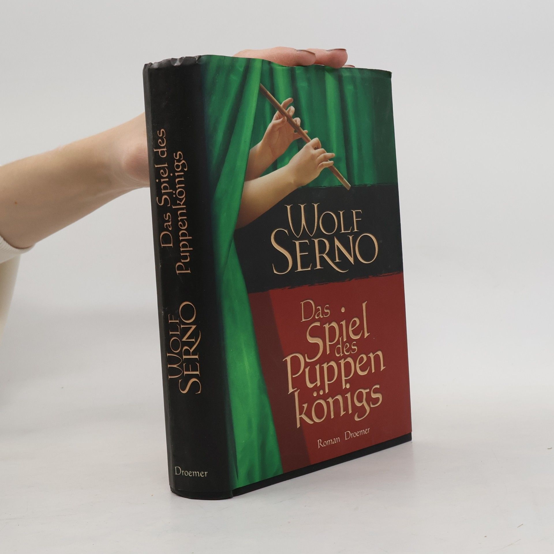 Wolf Serno Das Spiel des Puppenkönigs