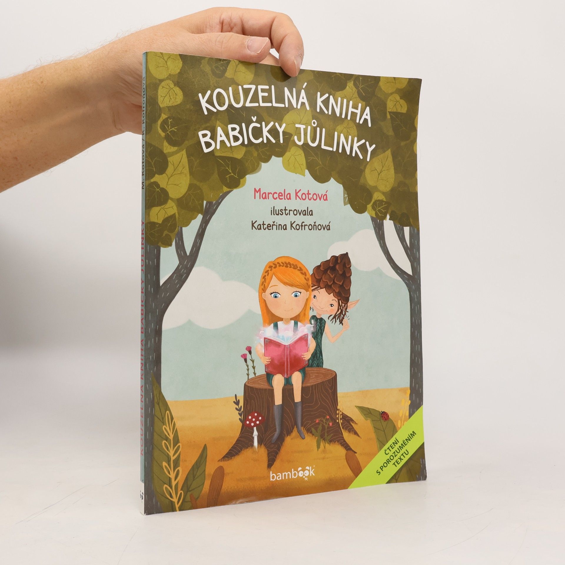 Marcela Kotová Kouzelná kniha babičky Jůlinky