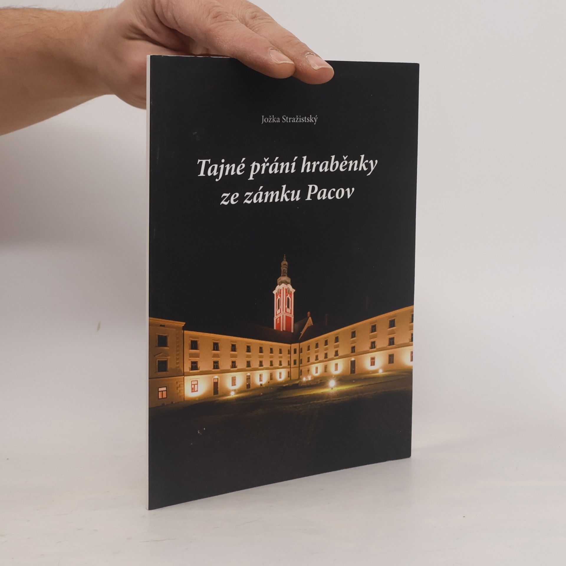 Tajné přání hraběnky ze zámku Pacov