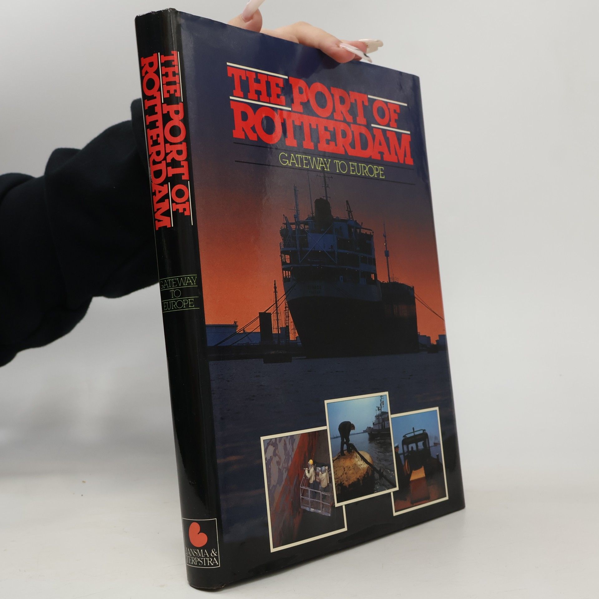 Various authors The Port of Rotterdam