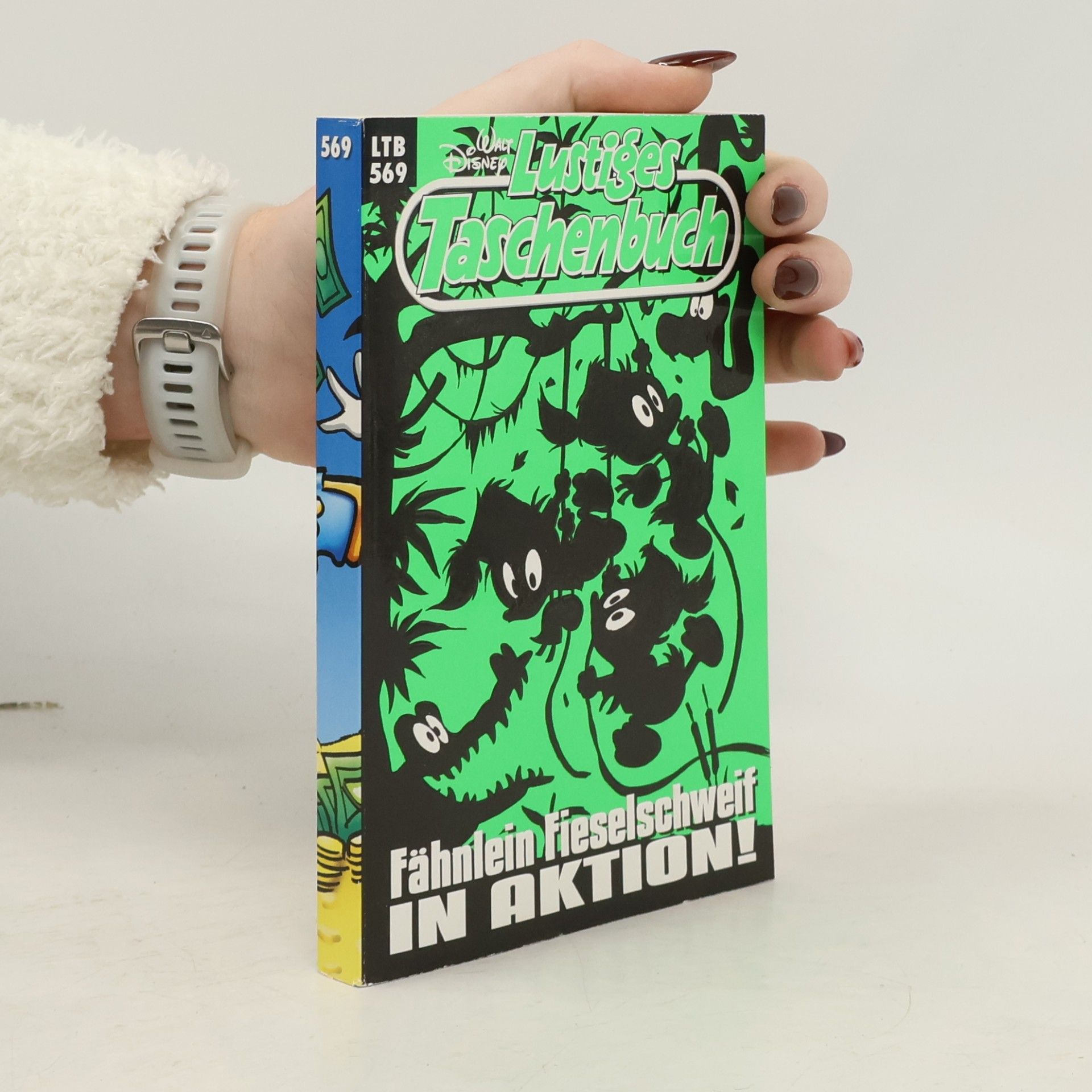 Autorenkollektiv Lustiges Taschenbuch Nr. 569. Fähnlein Fieselschweif in Aktion!