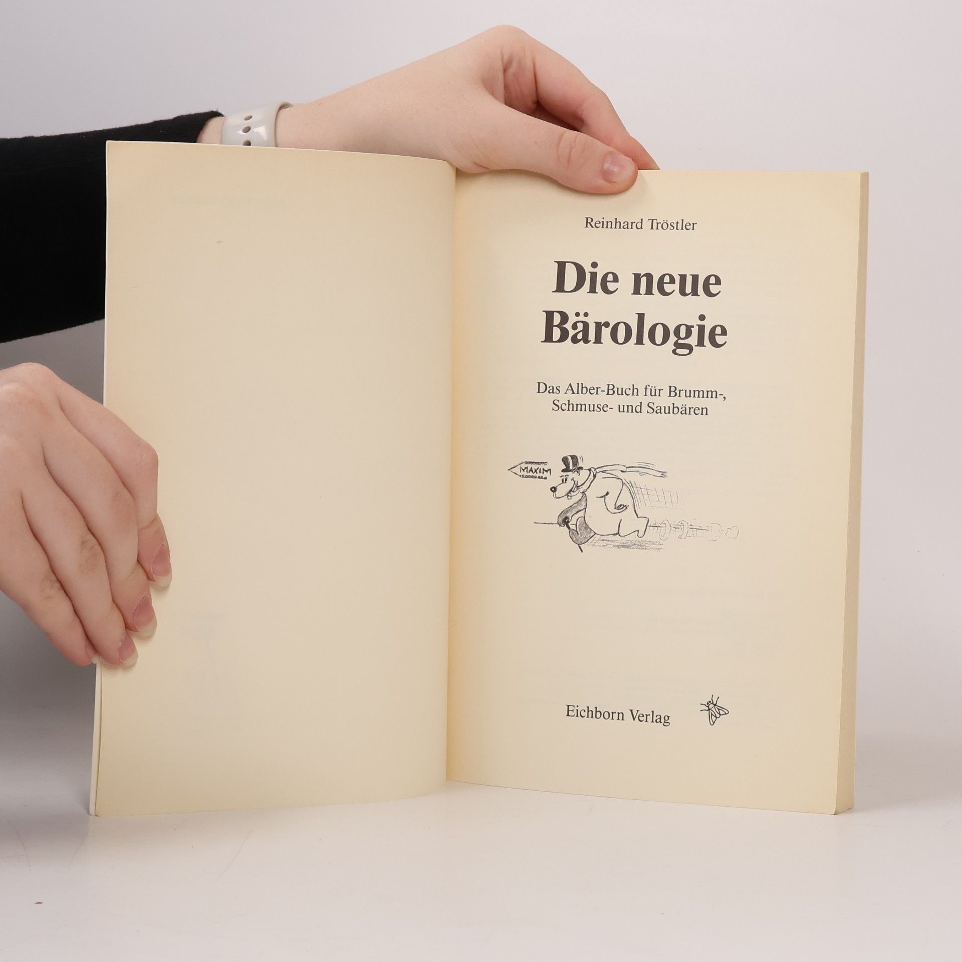 Reinhard Tröstler Die neue Bärologie