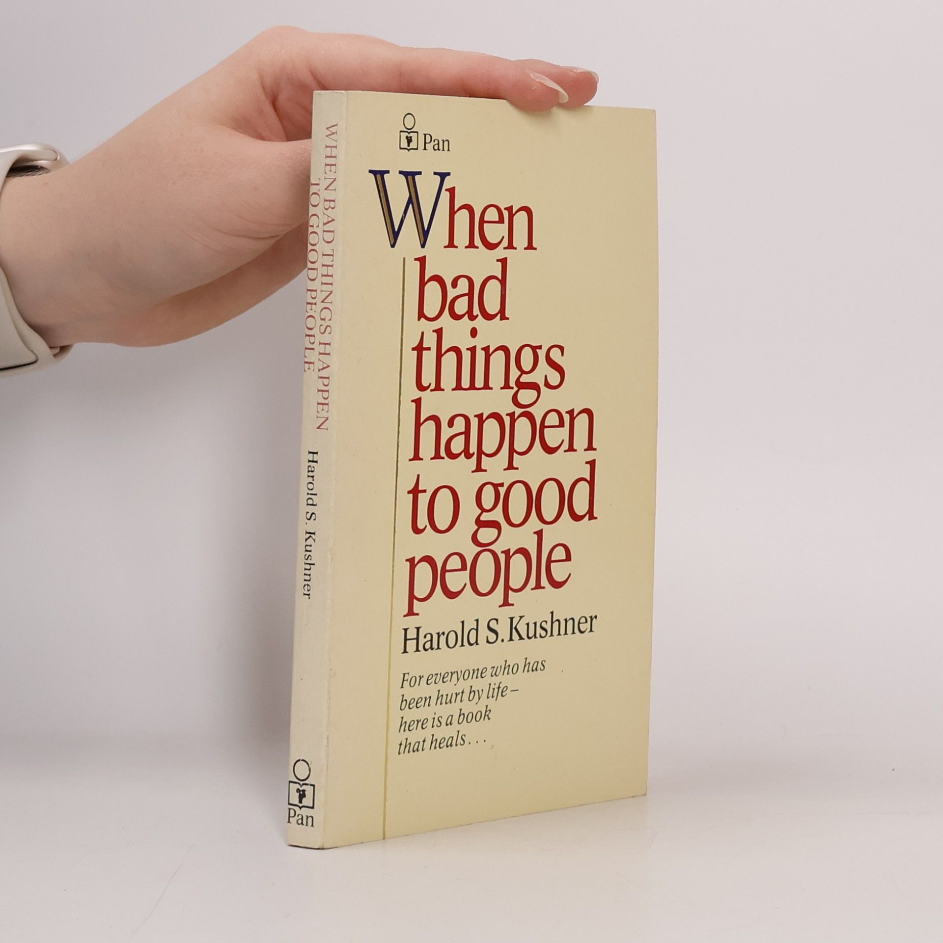 Harold Kushner When Bad Things Happen to Good People
