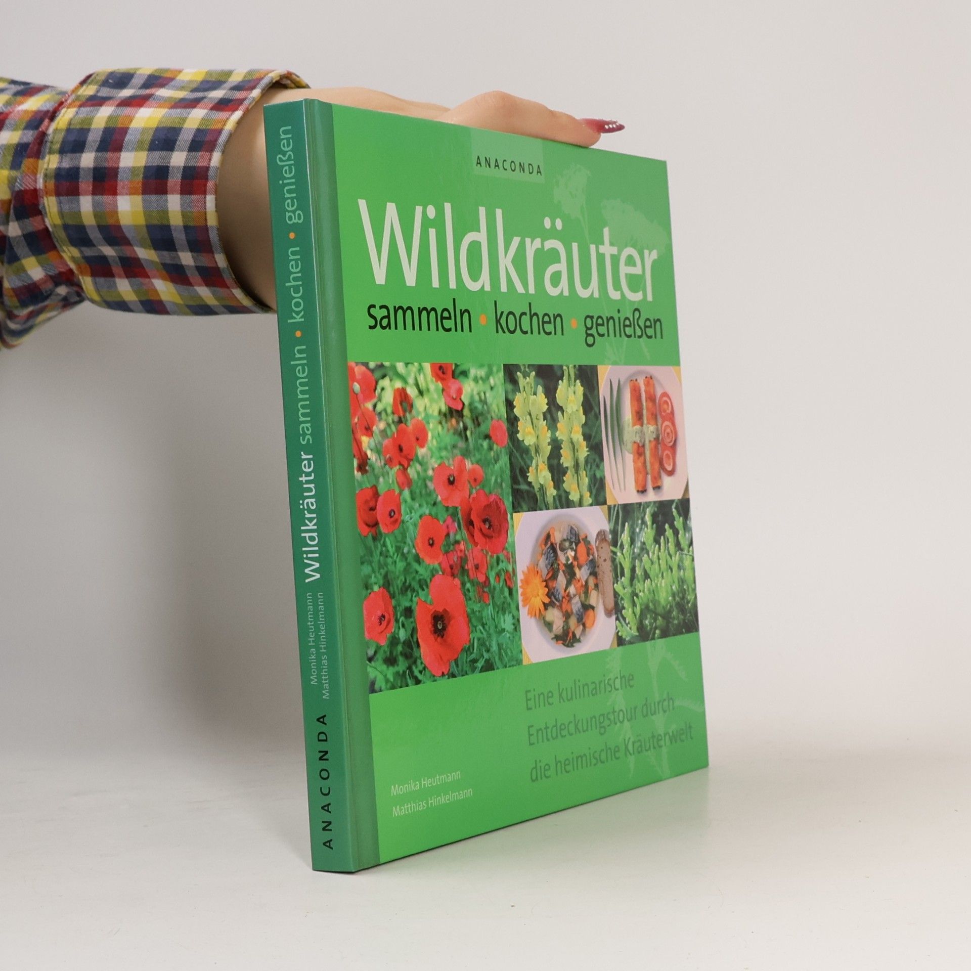 Monika Heutmann Wildkräuter sammeln, kochen, genießen