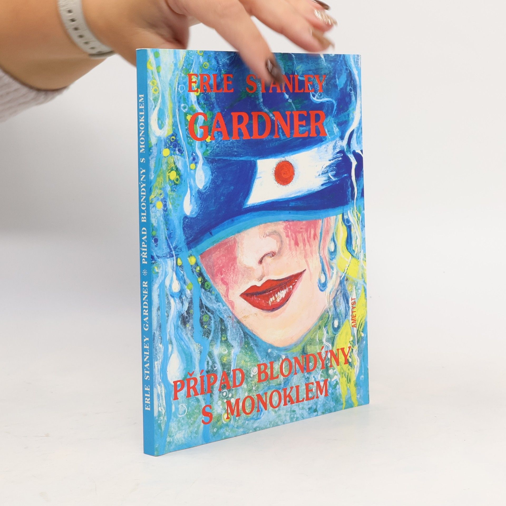 Erle Stanley Gardner Případ blondýny s monoklem