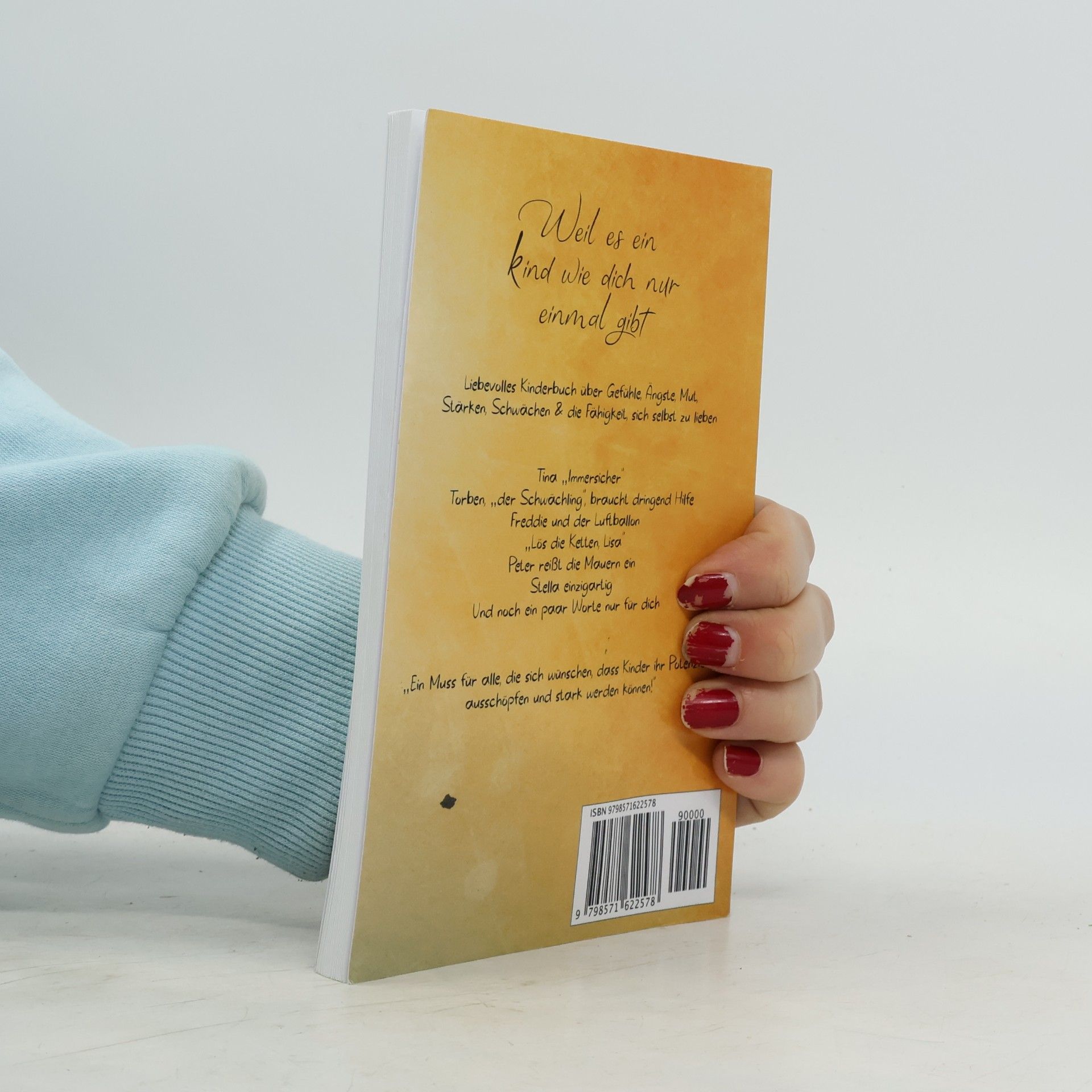 Freya Stéfansdóttir Weil es ein Kind wie dich nur einmal gibt - Buch für Mädchen und Jungen ab 6 Jahren