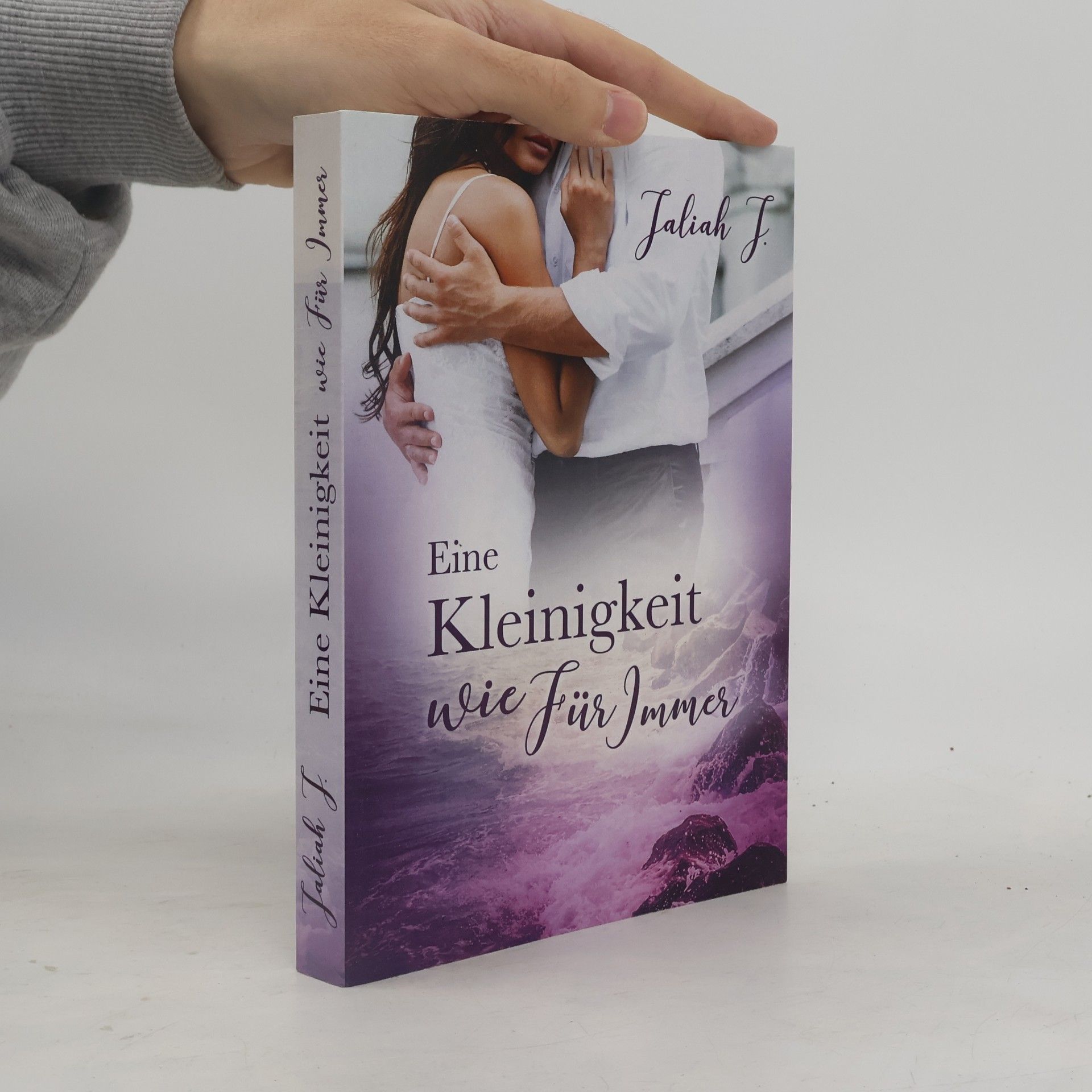 Jaliah J. Eine Kleinigkeit wie Für Immer