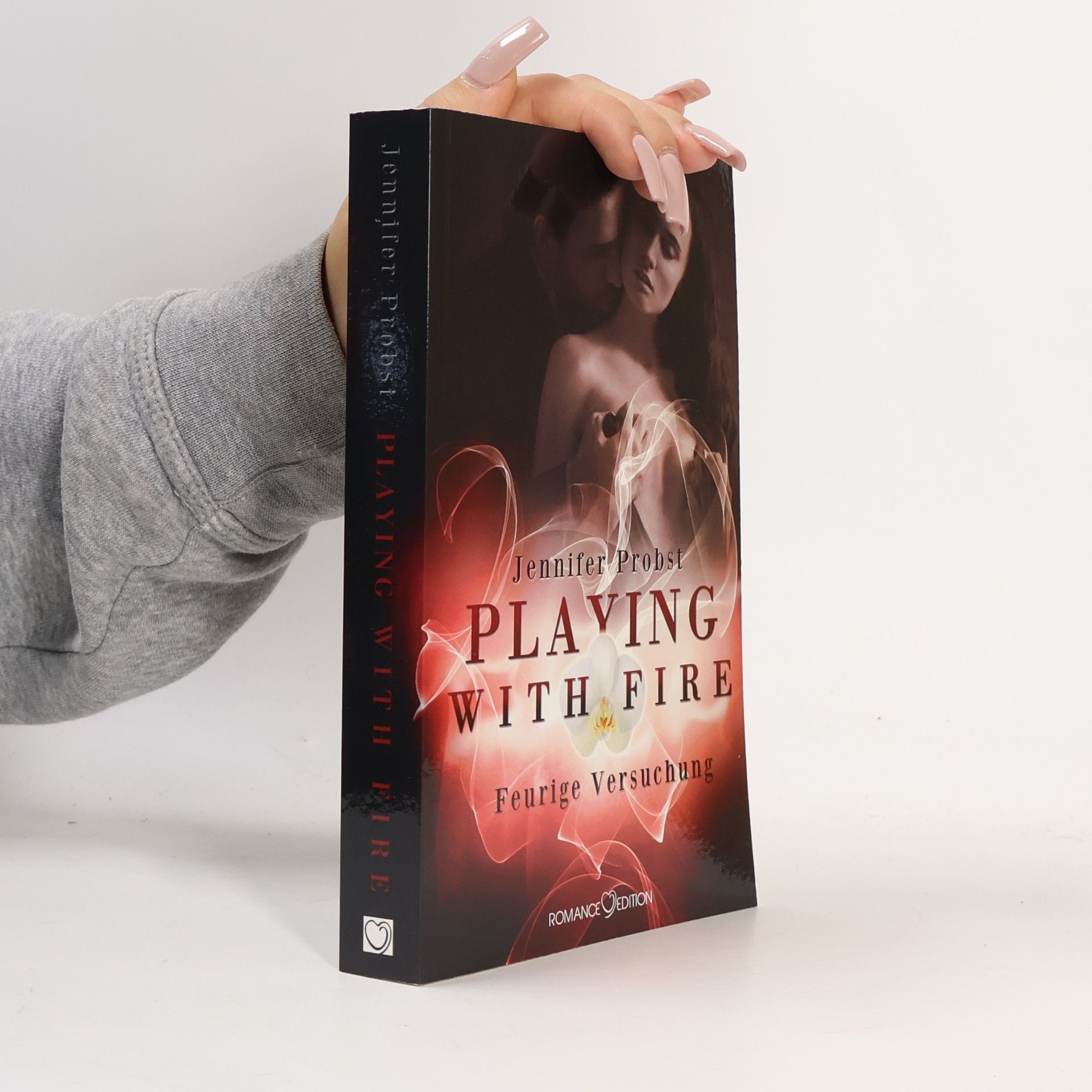 Jennifer Probst Playing with fire - feurige Versuchung