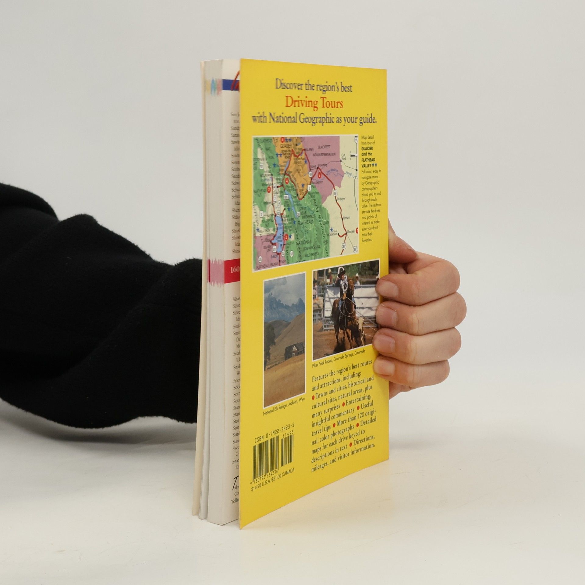 Thomas A. Schmidt National Geographic's Driving Guides to America: The Rockies
